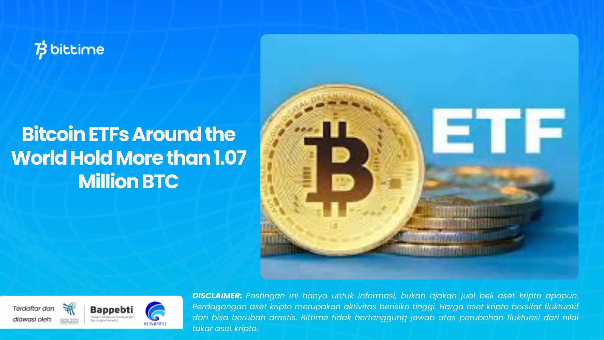 Bitcoin ETFs Around the World Hold More than 1.07 Million BTC