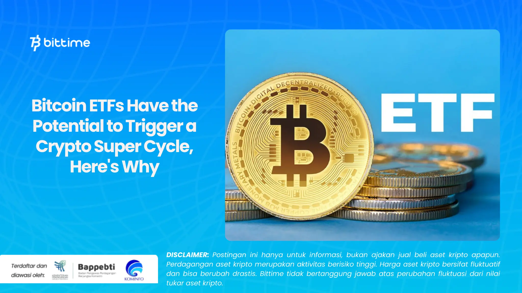 Bitcoin ETFs Have the Potential to Trigger a Crypto Super Cycle, Here's Why