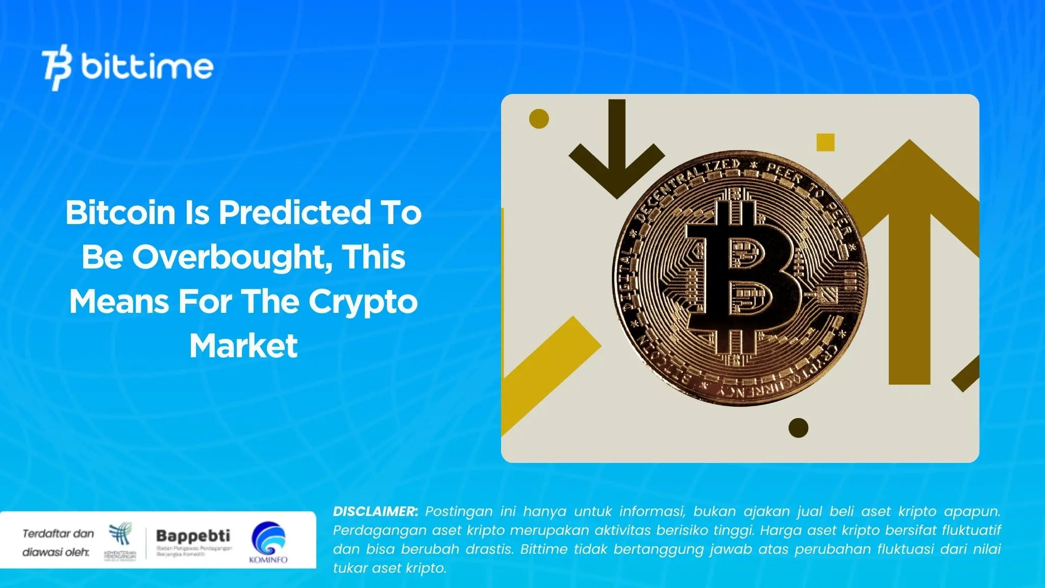 Bitcoin Is Predicted To Be Overbought, This Means For The Crypto Market.