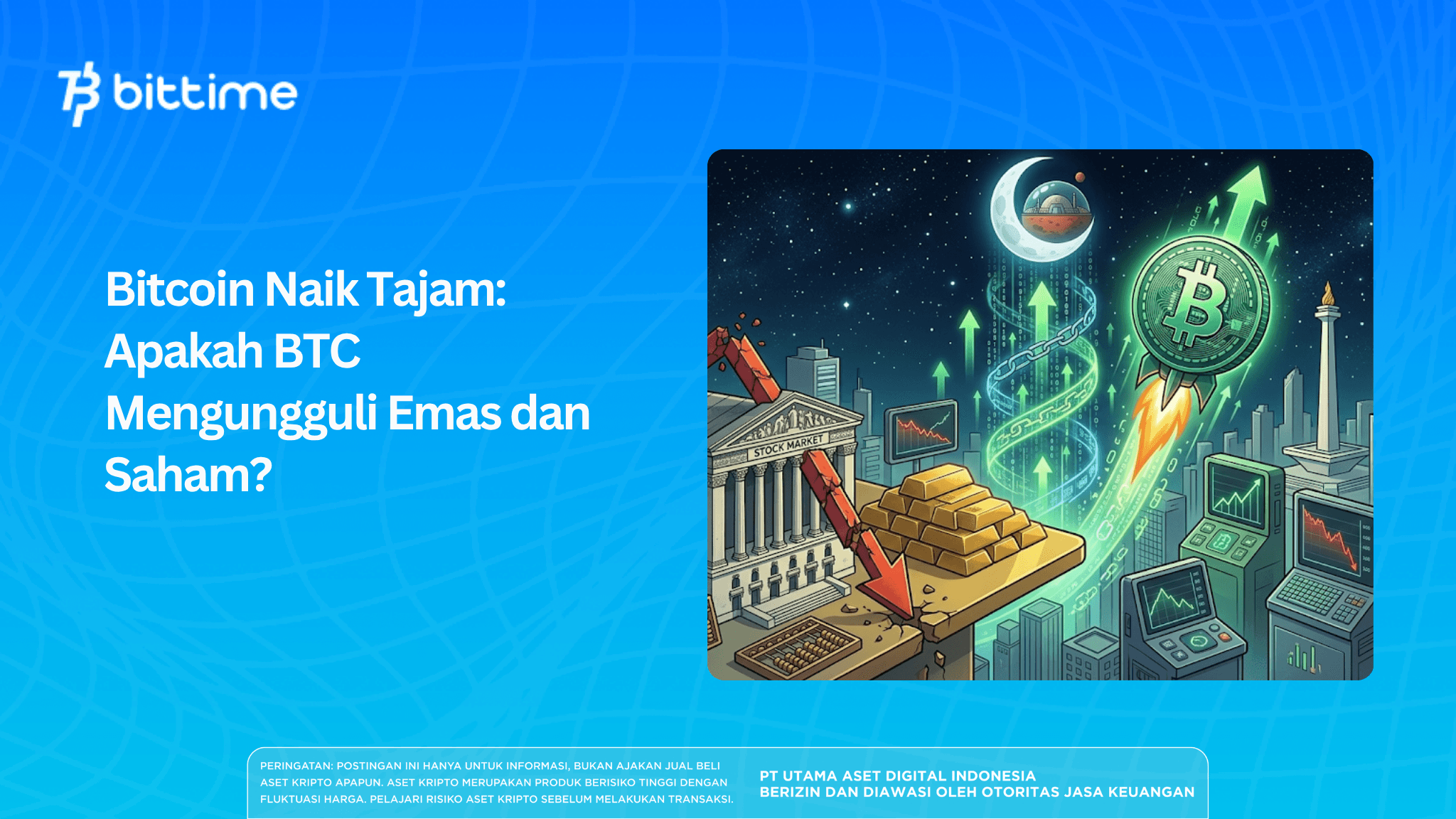 Bitcoin Naik Tajam: Apakah BTC Mengungguli Emas dan Saham?