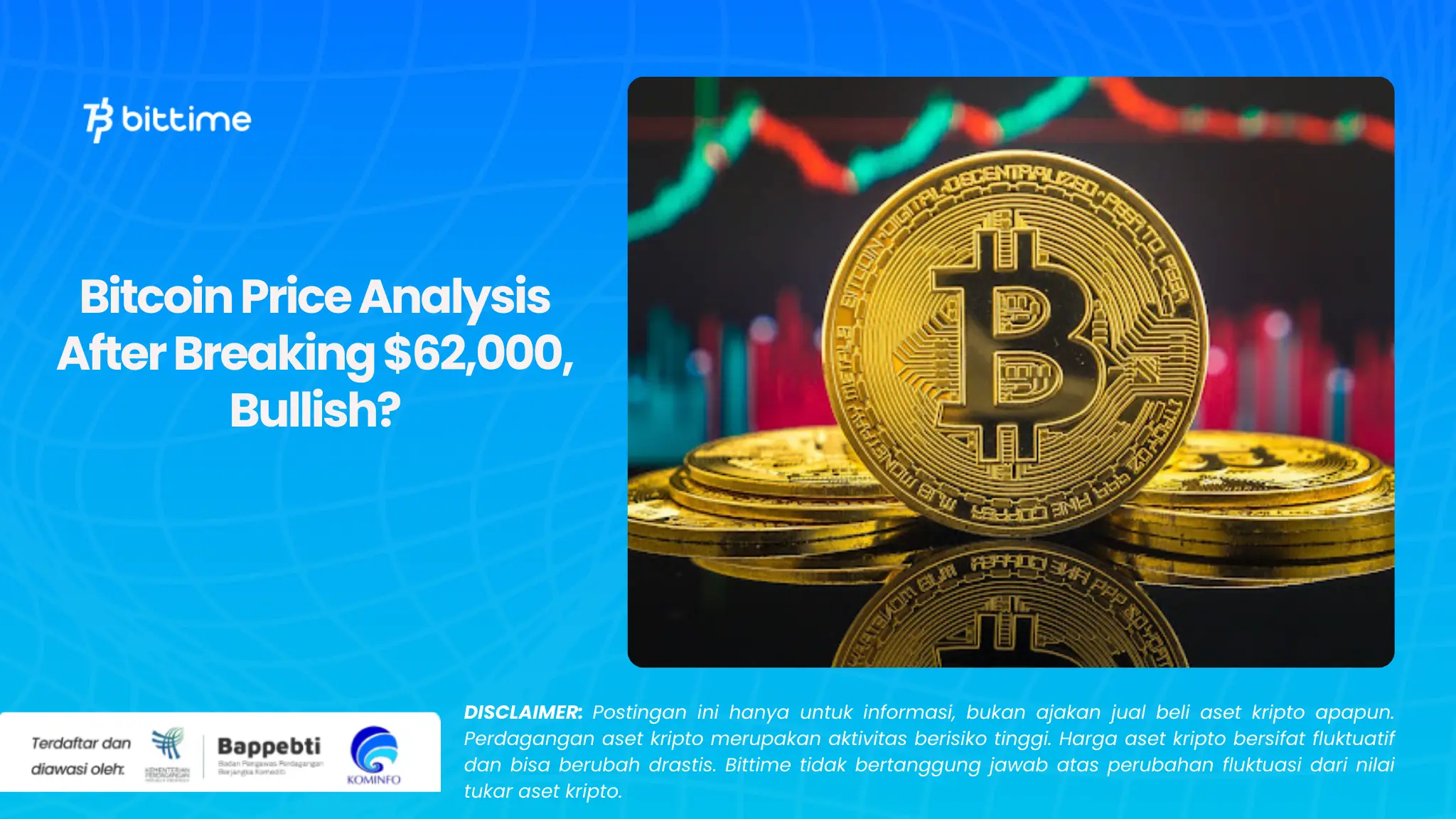 Bitcoin Price Analysis After Breaking $62,000, Bullish?