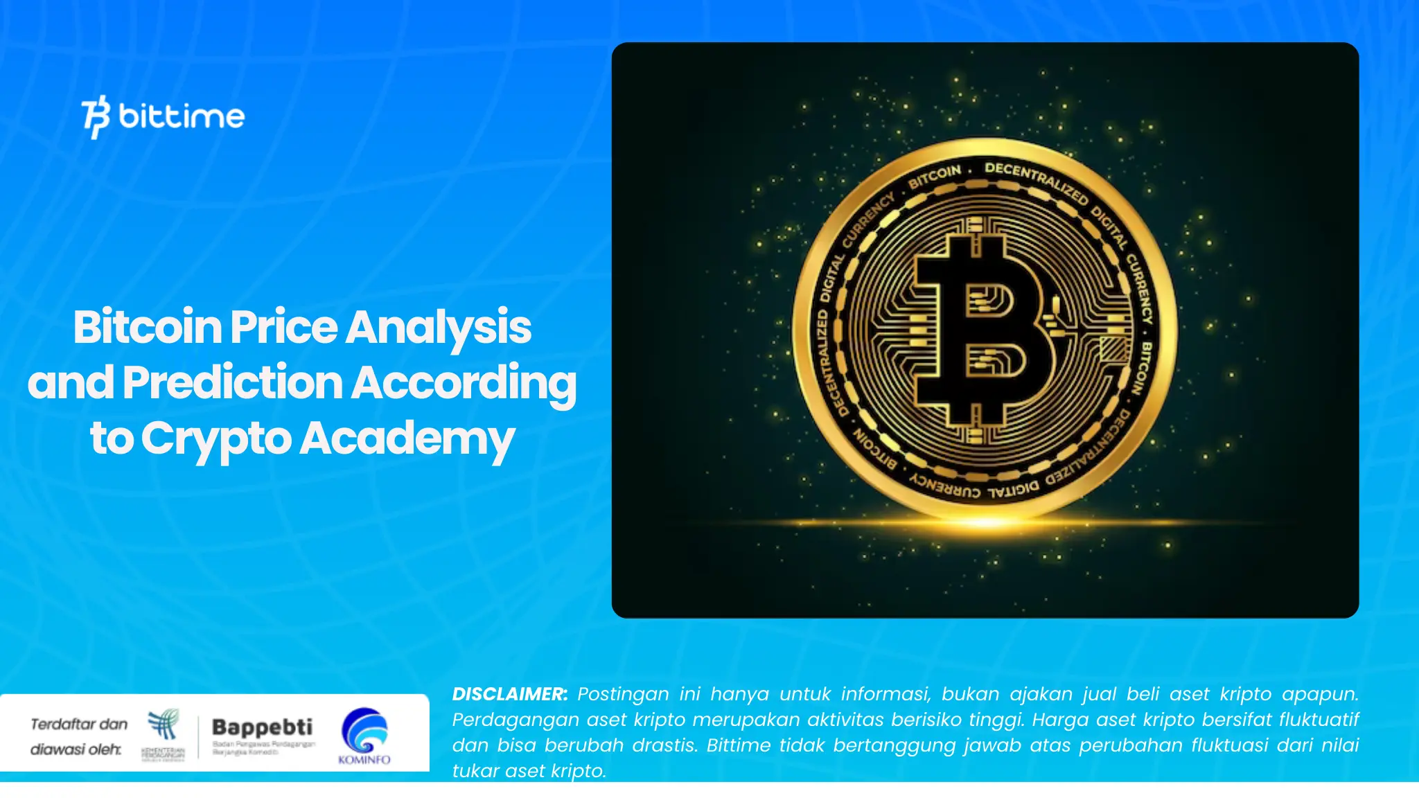 Bitcoin Price Analysis and Prediction According to Crypto Academy