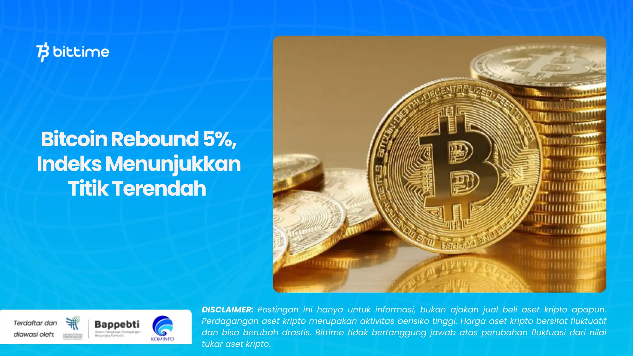 Bitcoin Rebound 5%, Indeks Menunjukkan Titik Terendah 