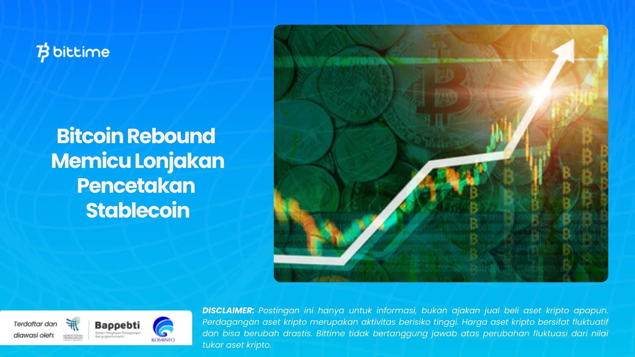 Bitcoin Rebound dan Pencetakan Stablecoin