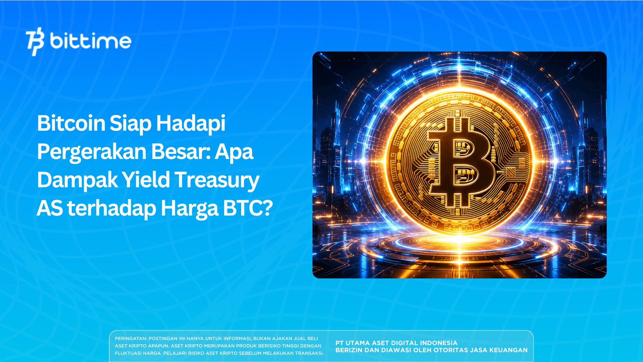 Bitcoin Siap Hadapi Pergerakan Besar: Dampak Yield Treasury AS terhadap BTC