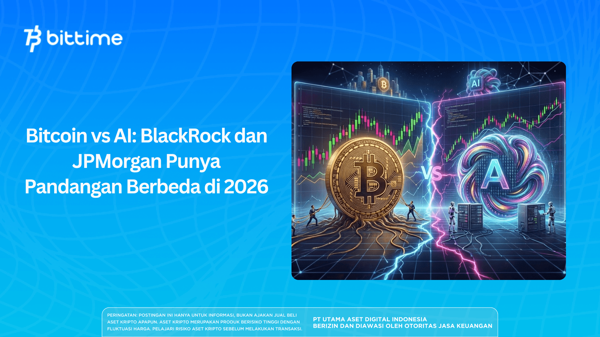 Bitcoin vs AI BlackRock dan JPMorgan Punya Pandangan Berbeda di 2026.png