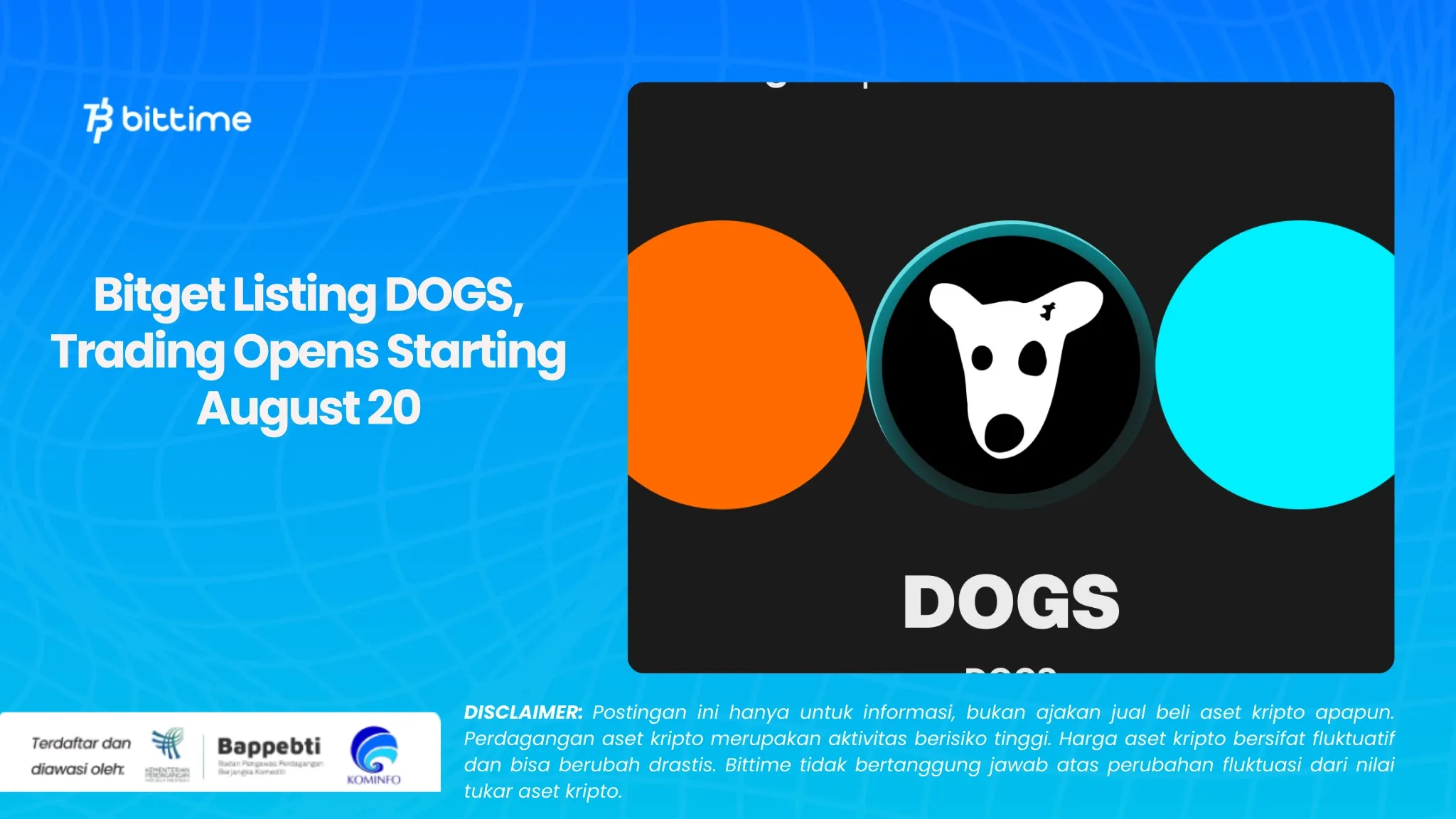 Bitget Listing DOGS, Perdagangan Dibuka Mulai Tanggal 20 Agustus