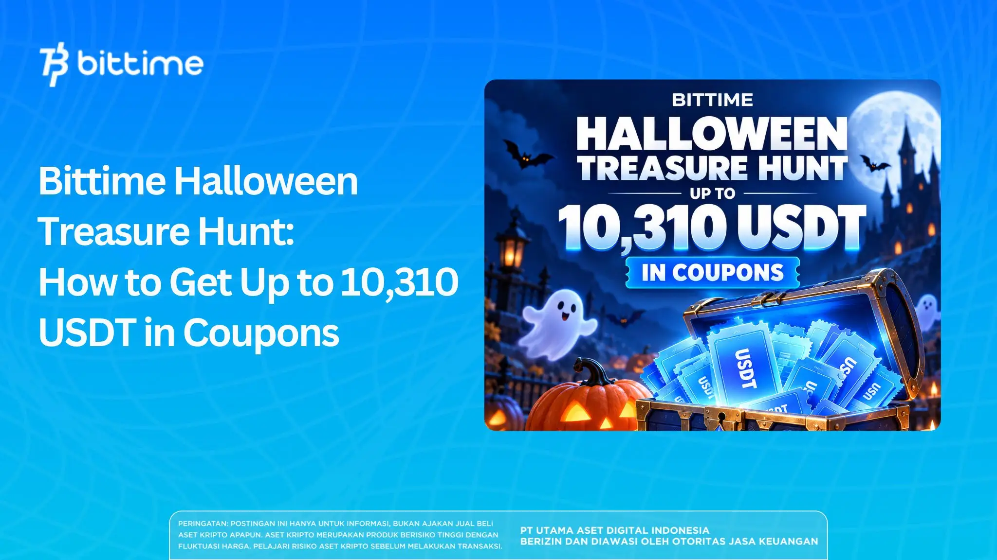 Bittime Halloween Treasure Hunt: How to Get Up to 10,310 USDT in Coupons