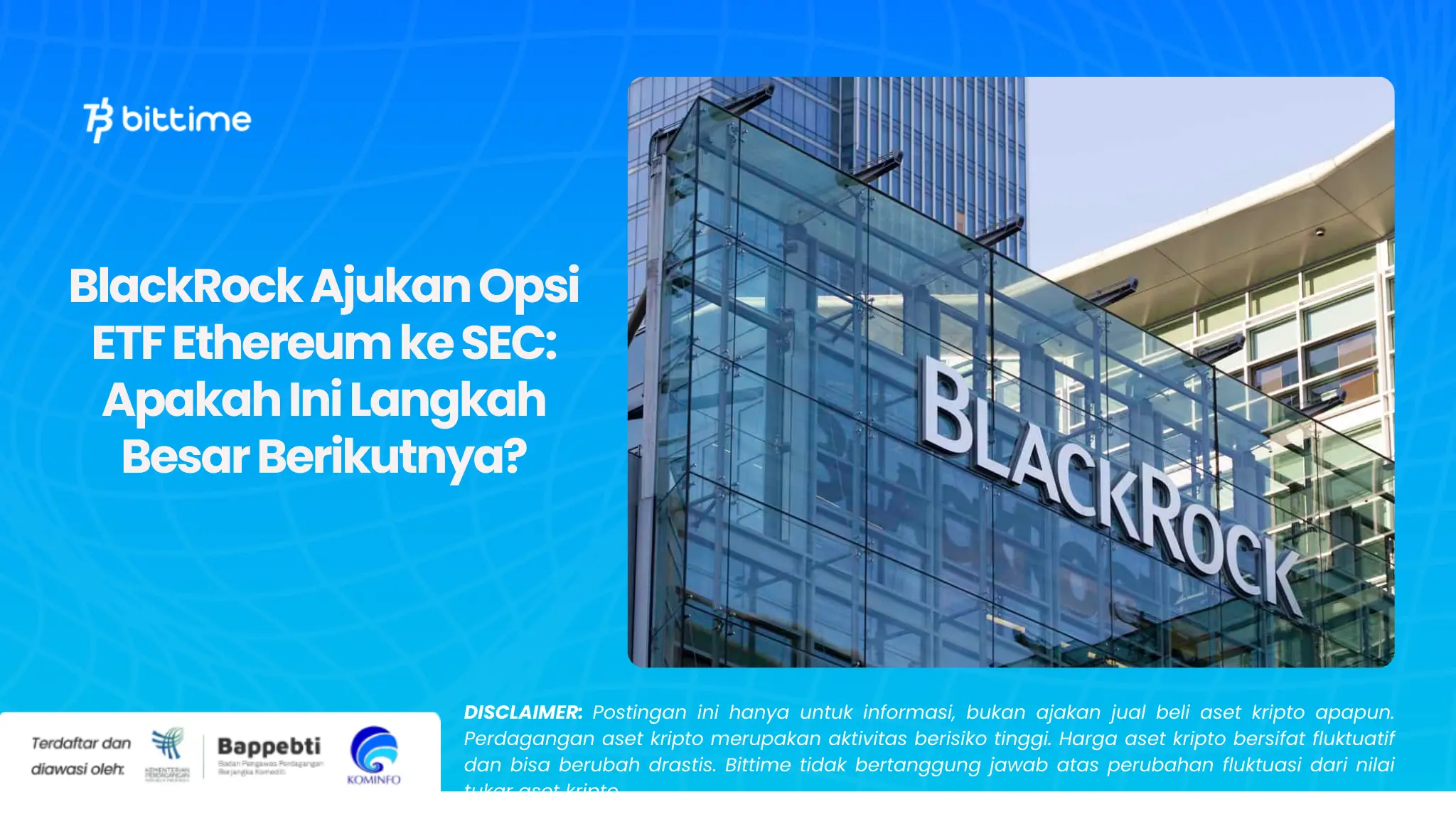 BlackRock Ajukan Opsi ETF Ethereum ke SEC: Apakah Ini Langkah Besar Berikutnya?