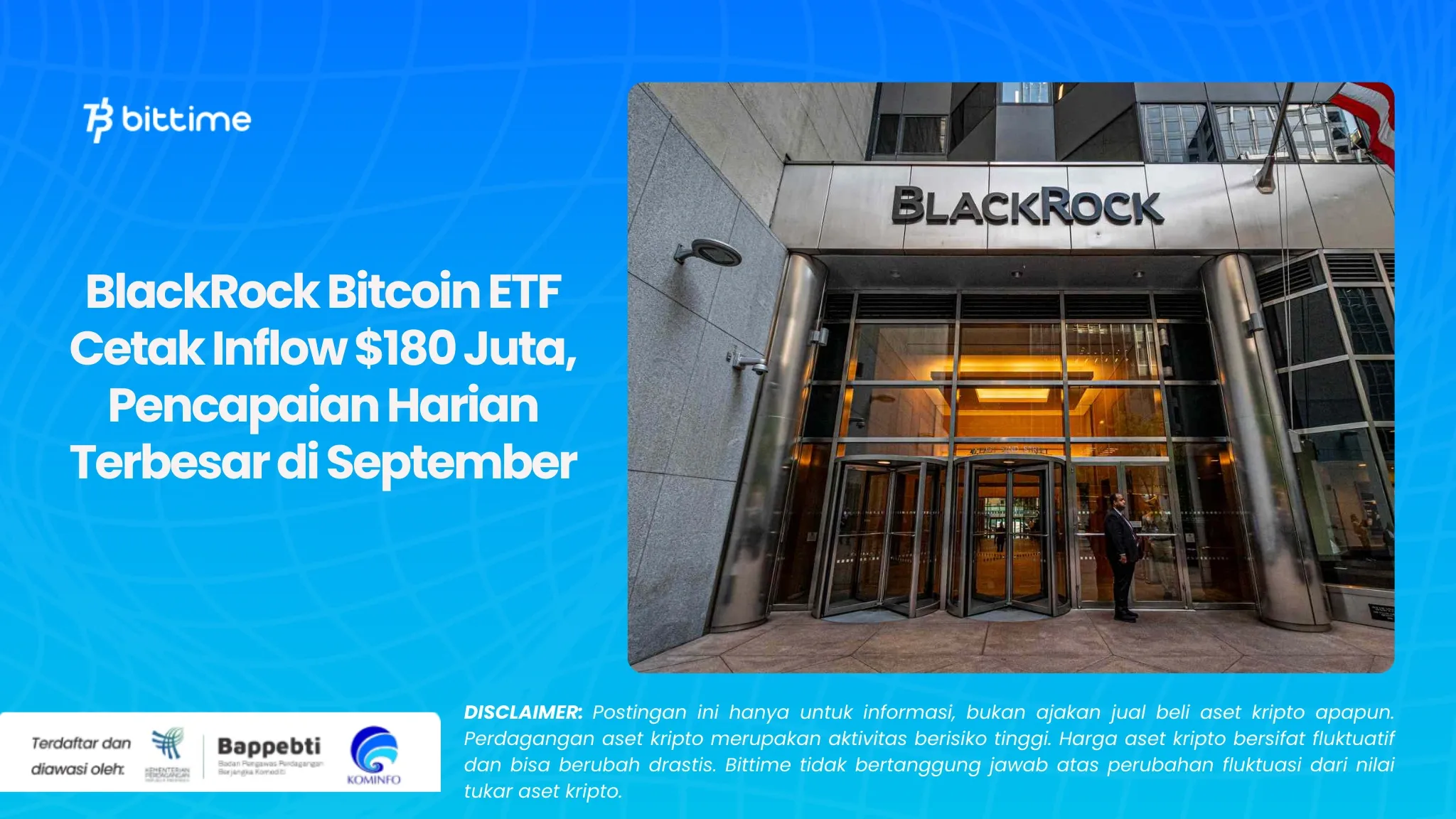 BlackRock Bitcoin ETF Cetak Inflow $180 Juta, Pencapaian Harian Terbesar di September.
