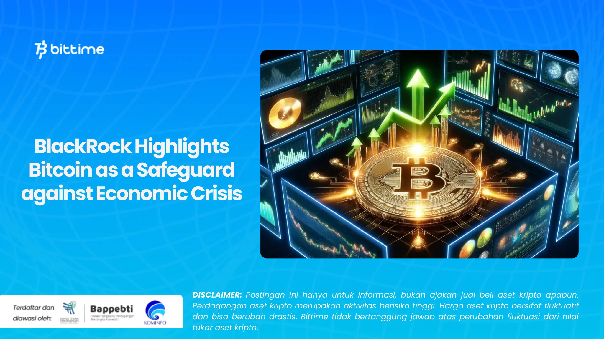 BlackRock Highlights Bitcoin as a Safeguard against Economic Crisis