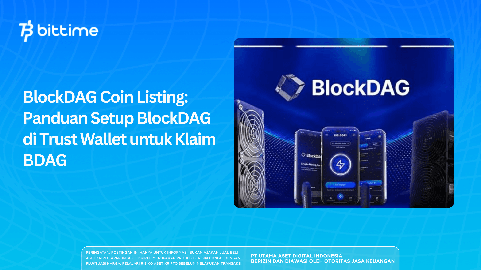 BlockDAG Coin Listing Panduan Setup BlockDAG di Trust Wallet untuk Klaim BDAG.png
