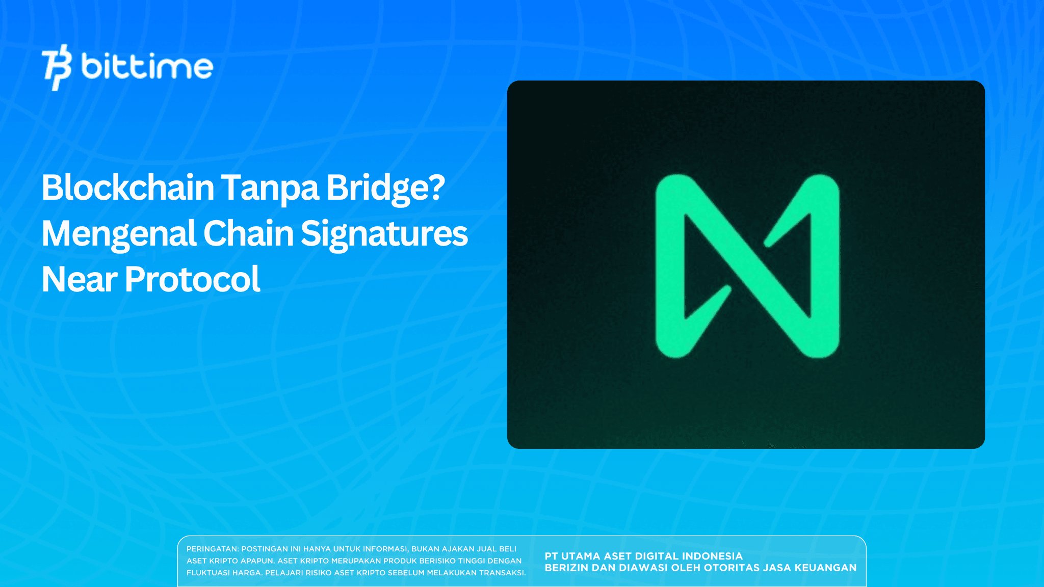 Blockchain Without Bridges? Getting to Know Near Protocol Chain Signatures