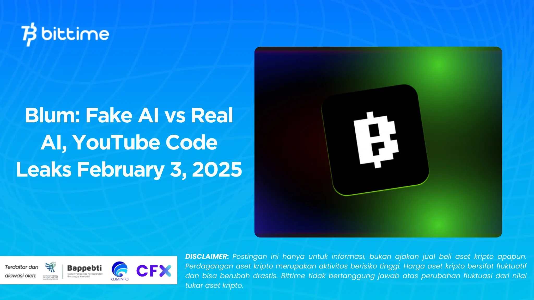Blum: Fake AI vs Real AI, YouTube Code Leaks February 3, 2025