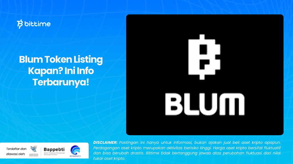 Blum Token Listing Kapan Ini Info Terbarunya!