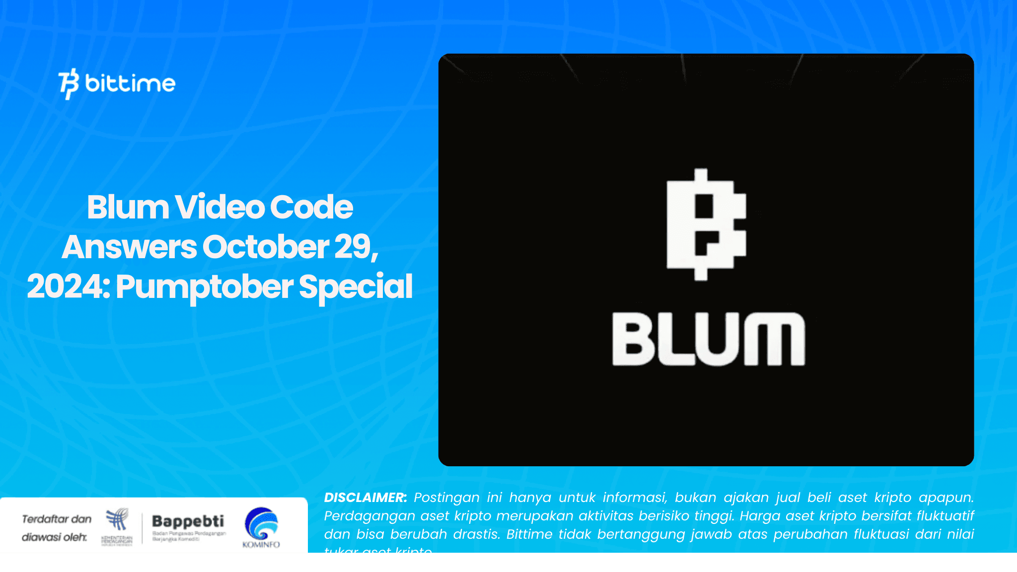 Blum Video Code Answers October 29, 2024 Pumptober Special.png