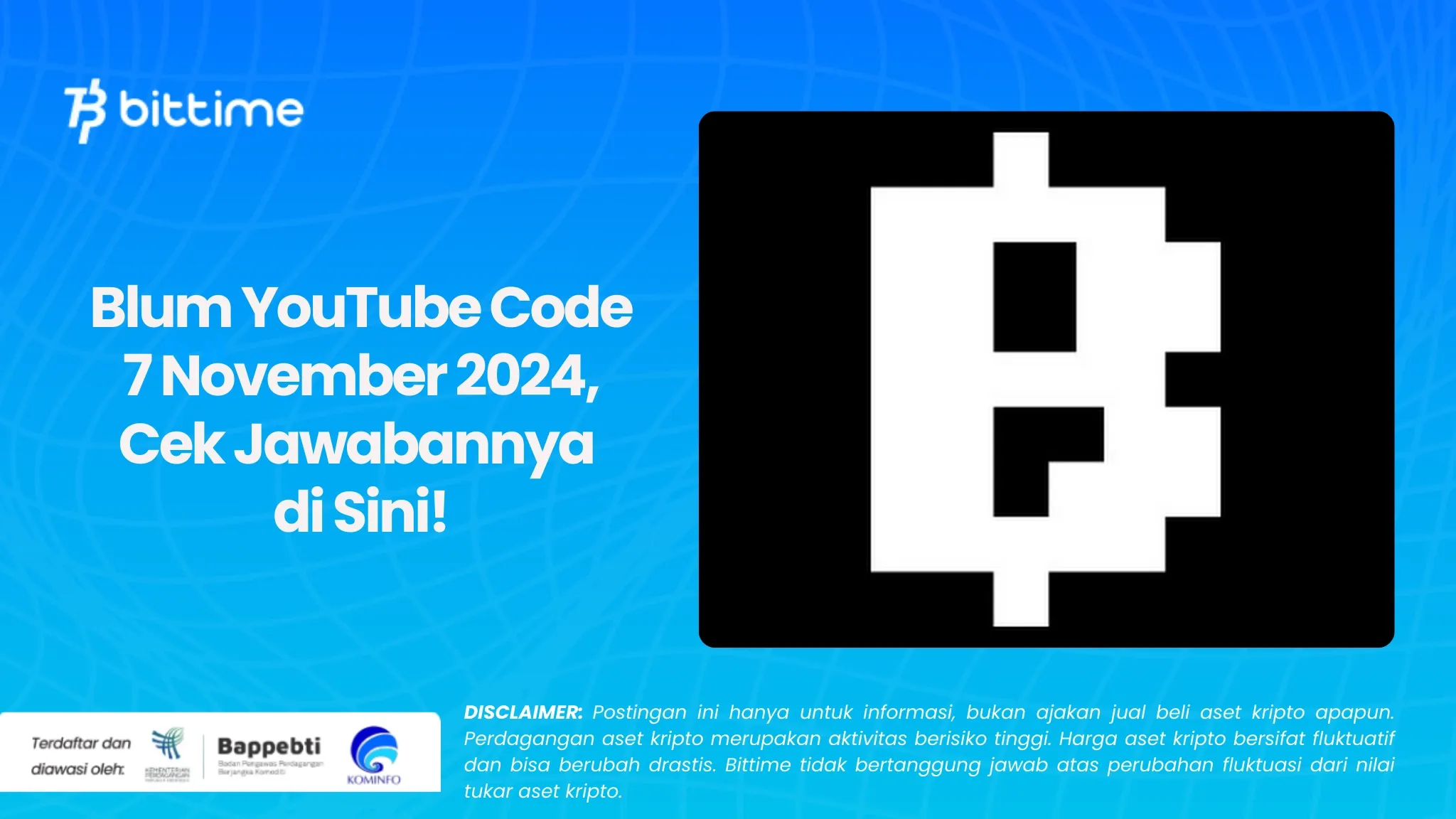 Blum YouTube Code 7 November 2024, Cek Jawabannya di Sini!.webp