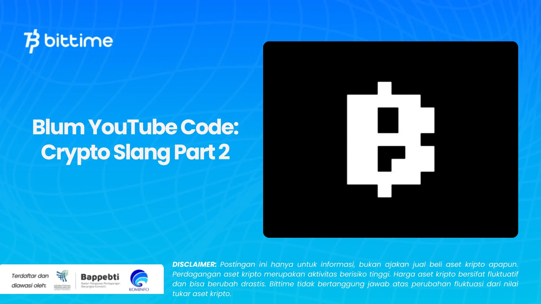 Blum YouTube Code Crypto Slang Part 2.webp