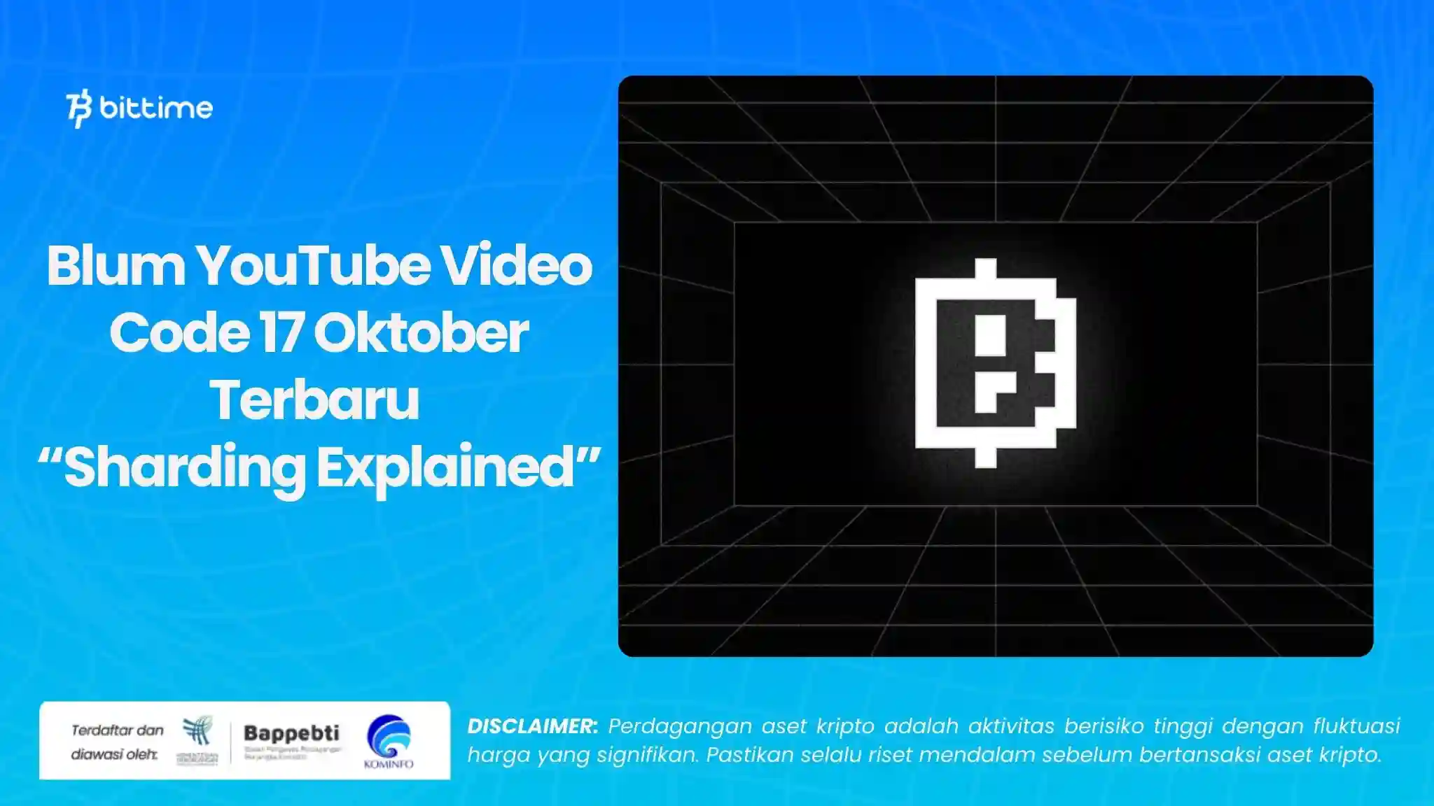 Blum YouTube Video Code 17 Oktober Terbaru “Sharding Explained”.webp