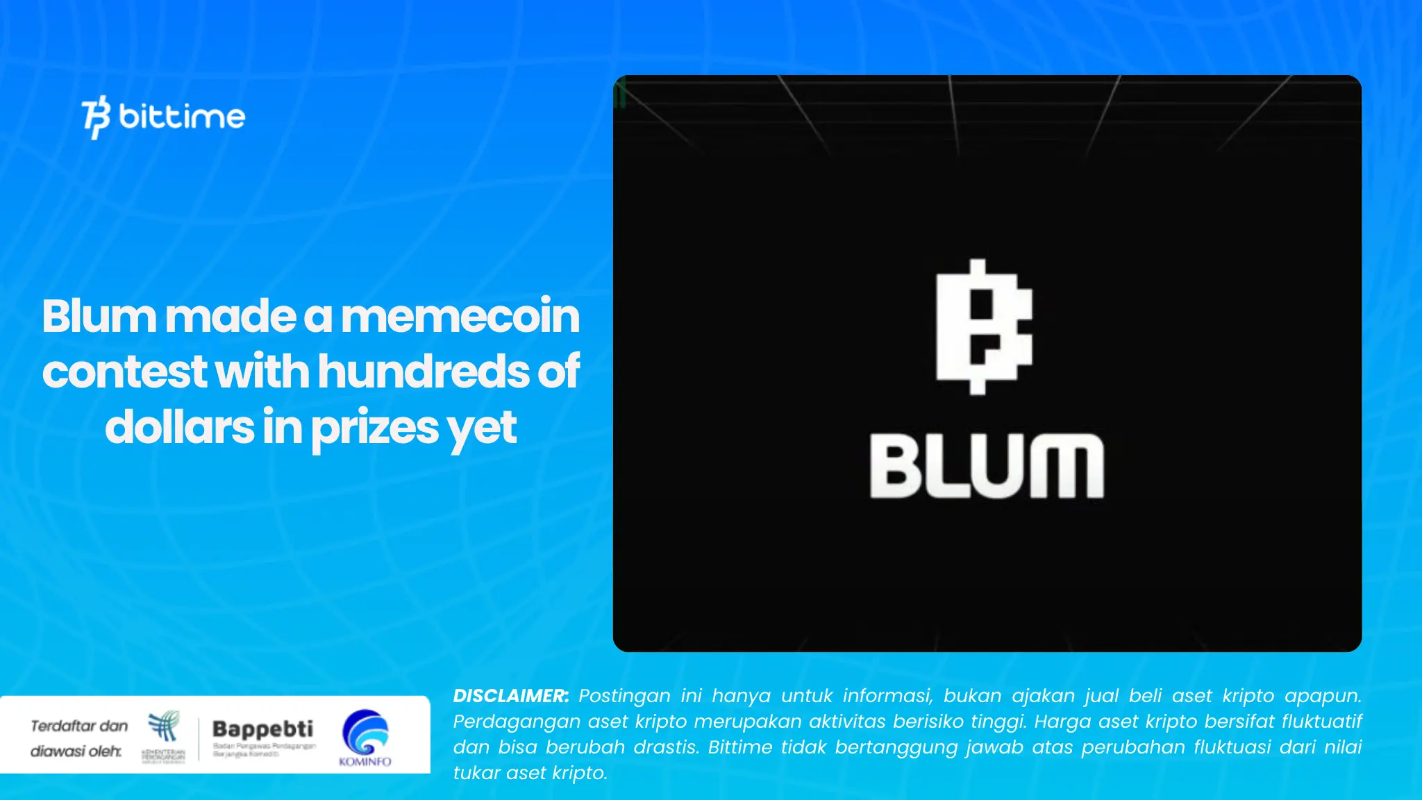 Blum made a memecoin contest with hundreds of dollars in prizes yet.webp