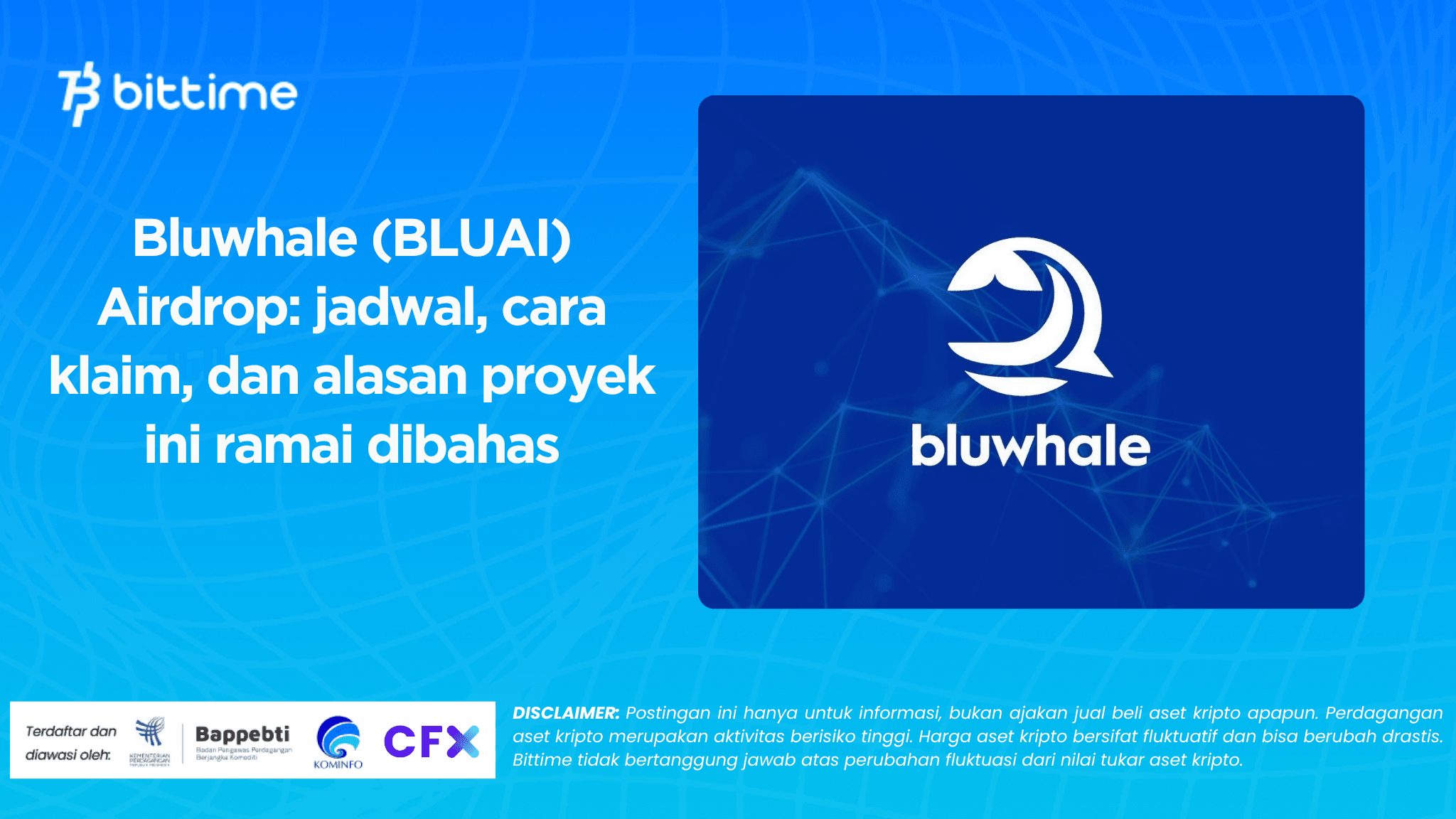 Bluwhale (BLUAI) Airdrop: jadwal, cara klaim, dan alasan proyek ini ramai dibahas