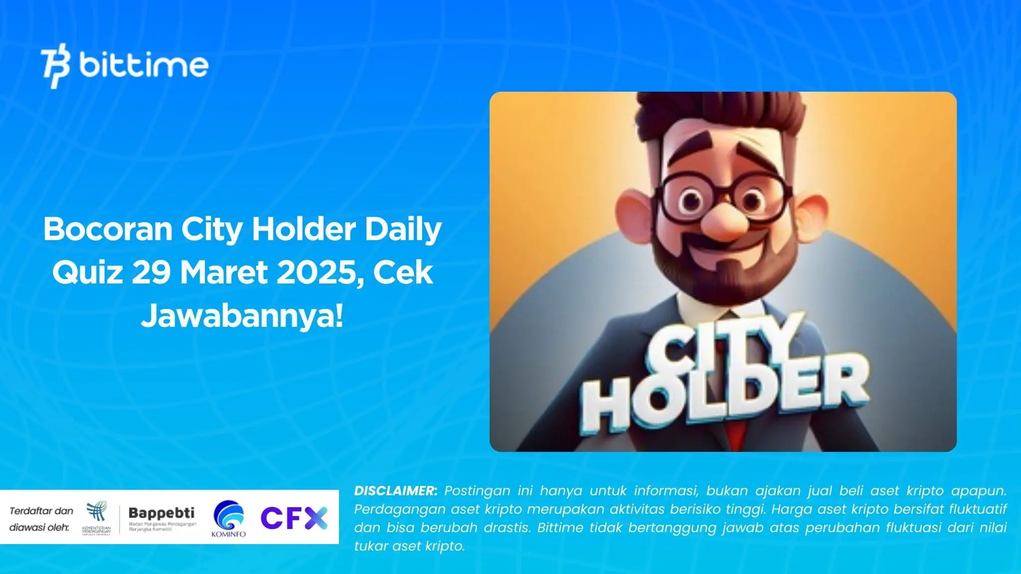 Bocoran City Holder Daily Quiz 29 Maret 2025, Cek Jawabannya!