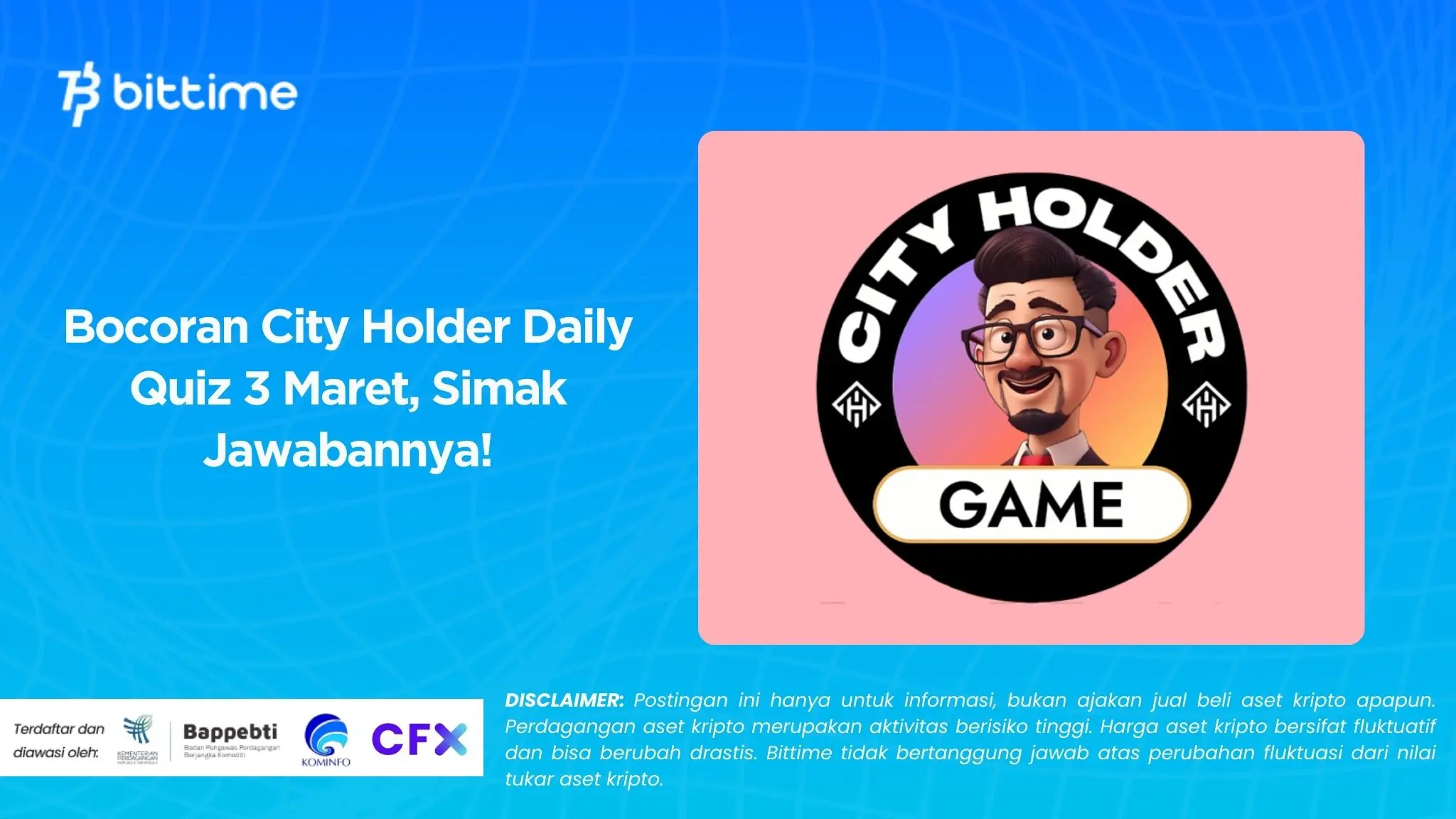 Bocoran City Holder Daily Quiz 3 Maret, Simak Jawabannya!