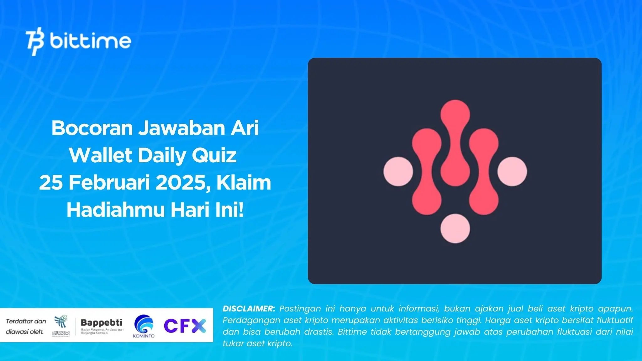 Bocoran Jawaban Ari Wallet Daily Quiz 25 Februari 2025, Klaim Hadiahmu Hari Ini!