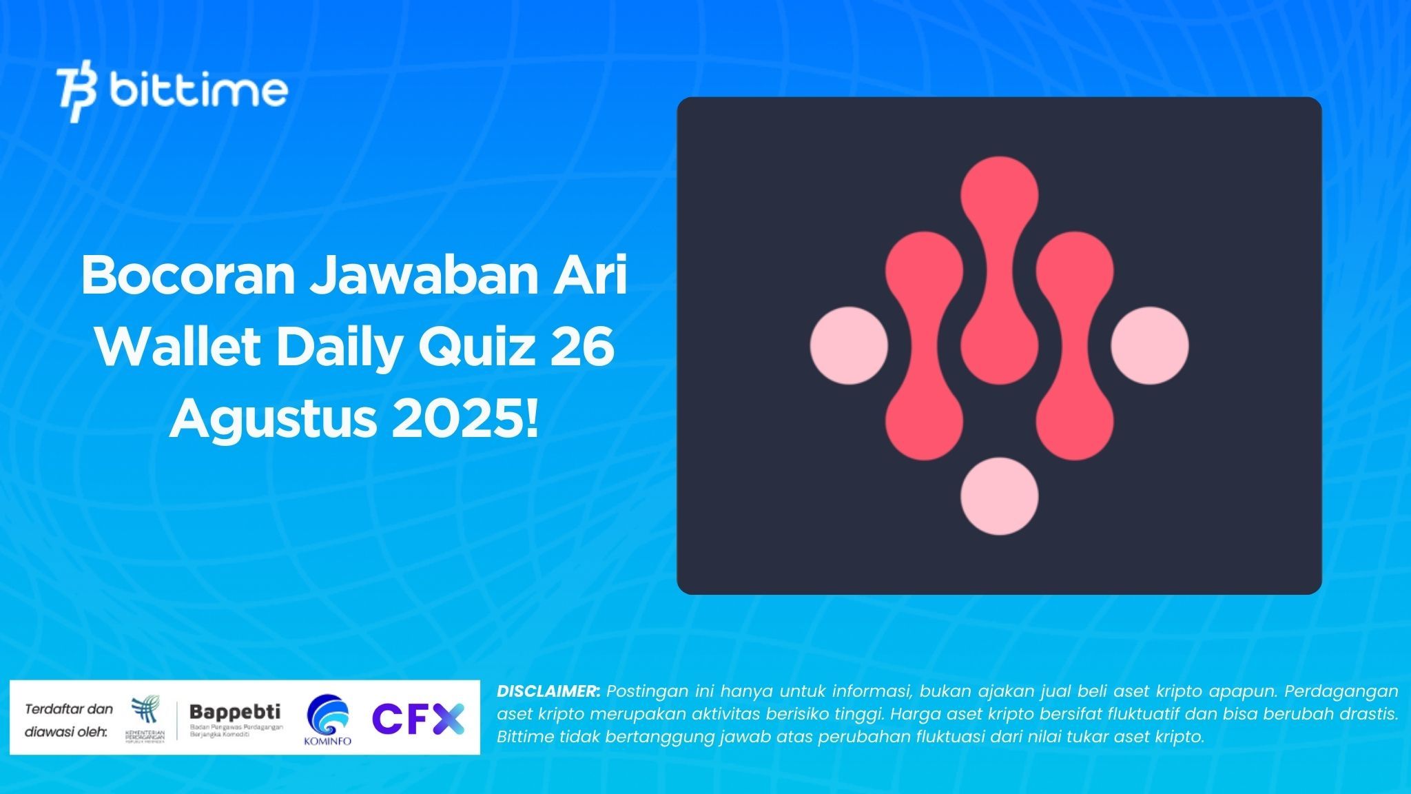 Bocoran Jawaban Ari Wallet Daily Quiz 26 Agustus 2025!