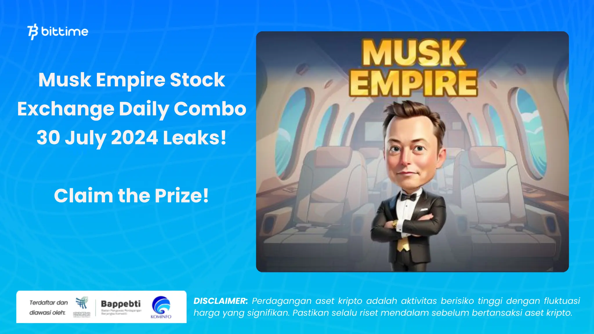Bocoran Musk Empire Daily Combo 30 Juli 2024 - Bittime