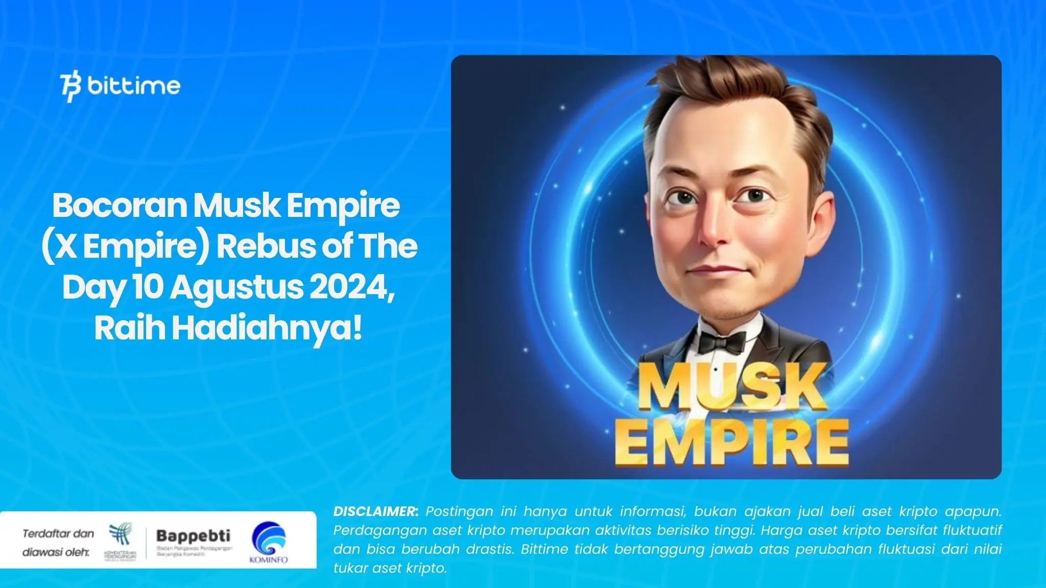 Bocoran Musk Empire (X Empire) Rebus of The Day 10 Agustus 2024, Raih Hadiahnya!.webp