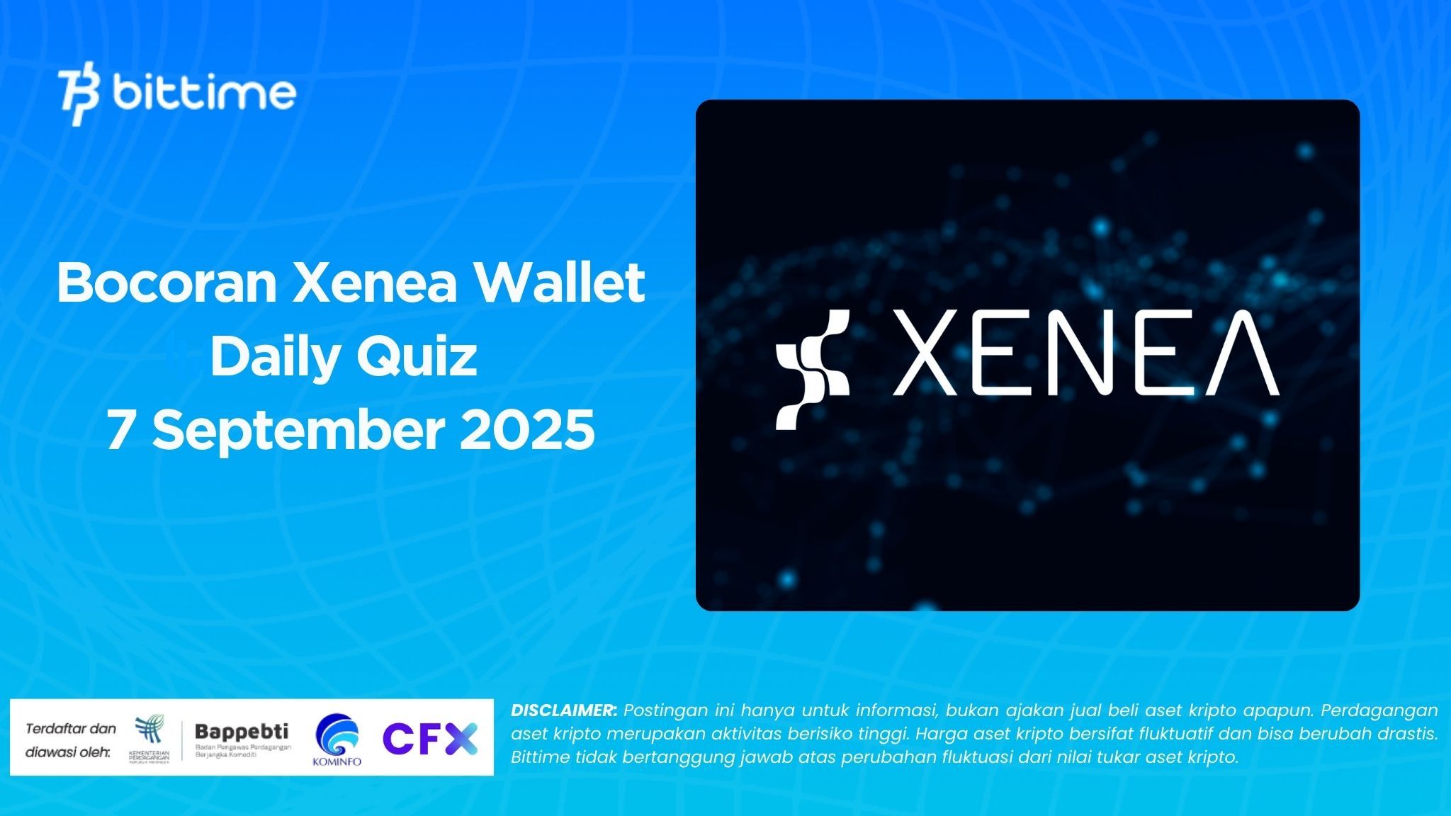 Xenea Wallet Daily Quiz September 7, 2025 Leaked