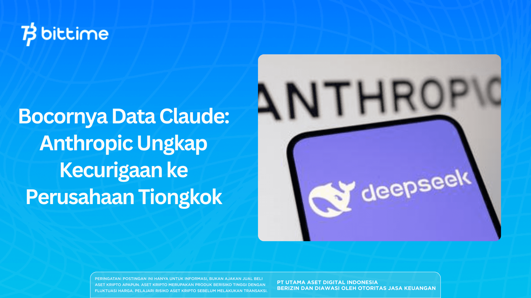 Bocornya Data Claude: Anthropic Ungkap Kecurigaan ke Perusahaan Tiongkok