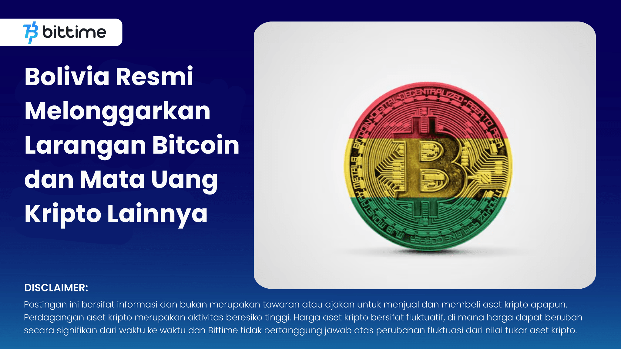 Bolivia Resmi Melonggarkan Larangan Bitcoin dan Mata Uang Kripto Lainnya - Bittime