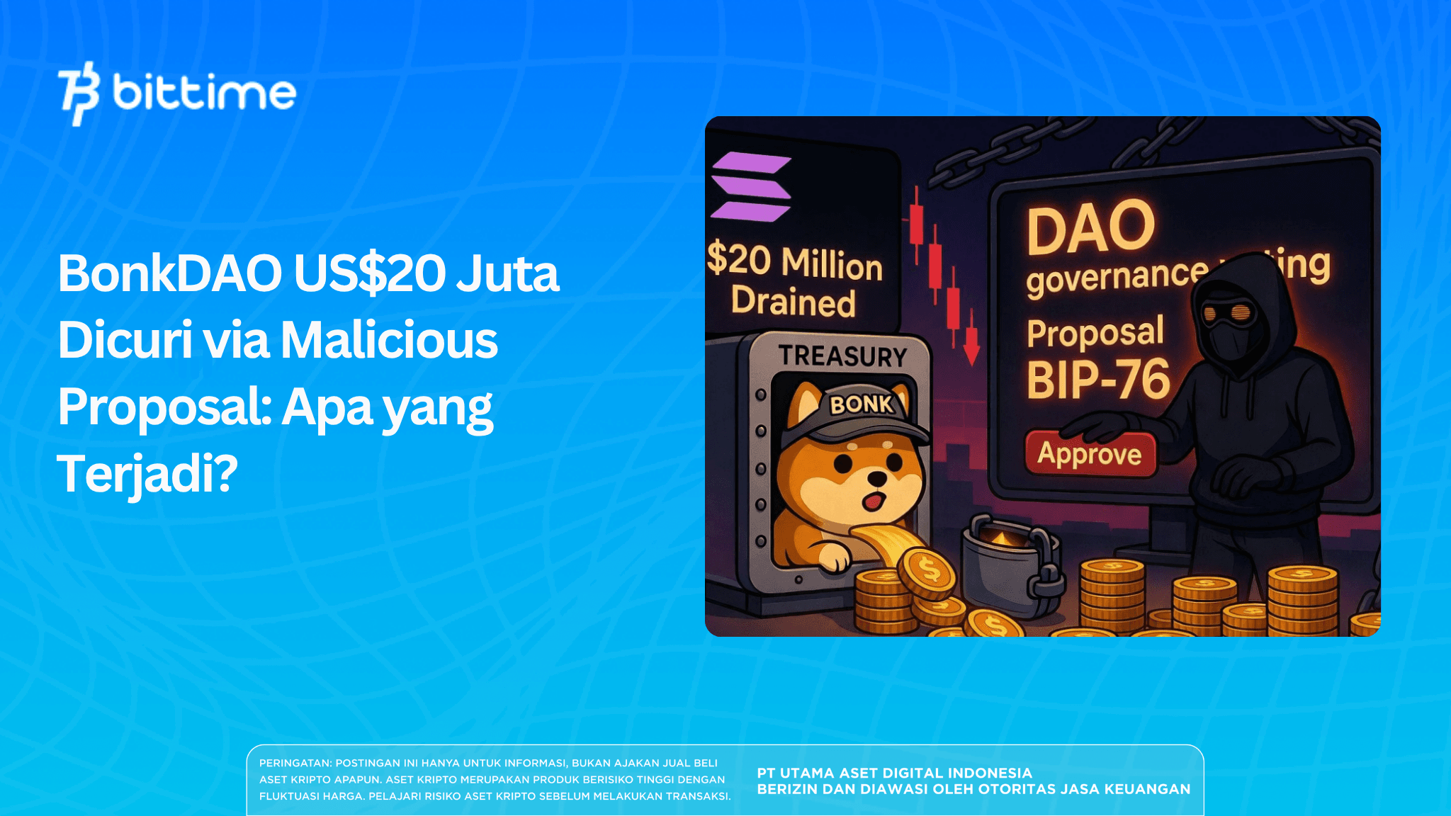BonkDAO US$20 Juta Dicuri via Malicious Proposal Apa yang Terjadi.png