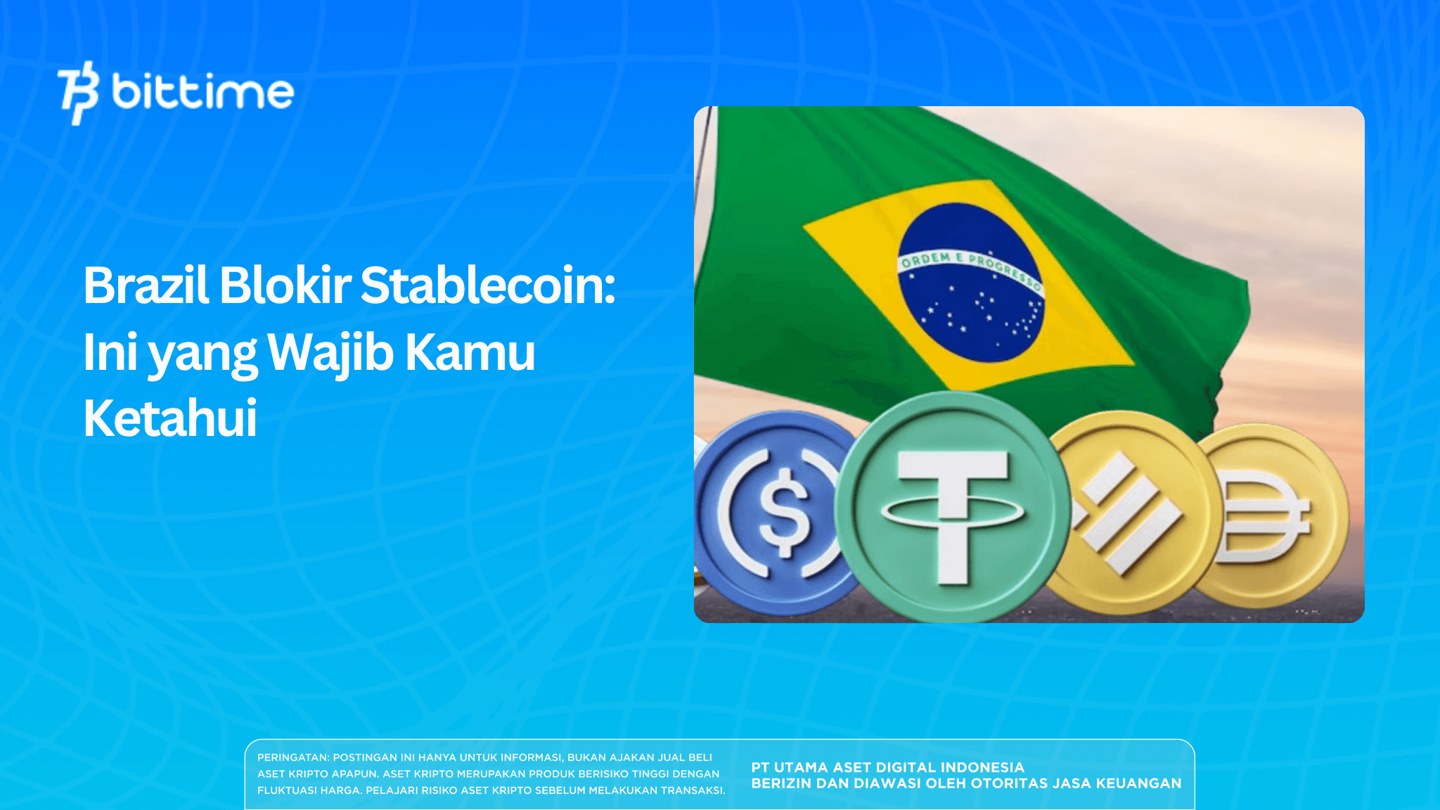 Brazil Bans Stablecoins: Here’s What You Need to Know