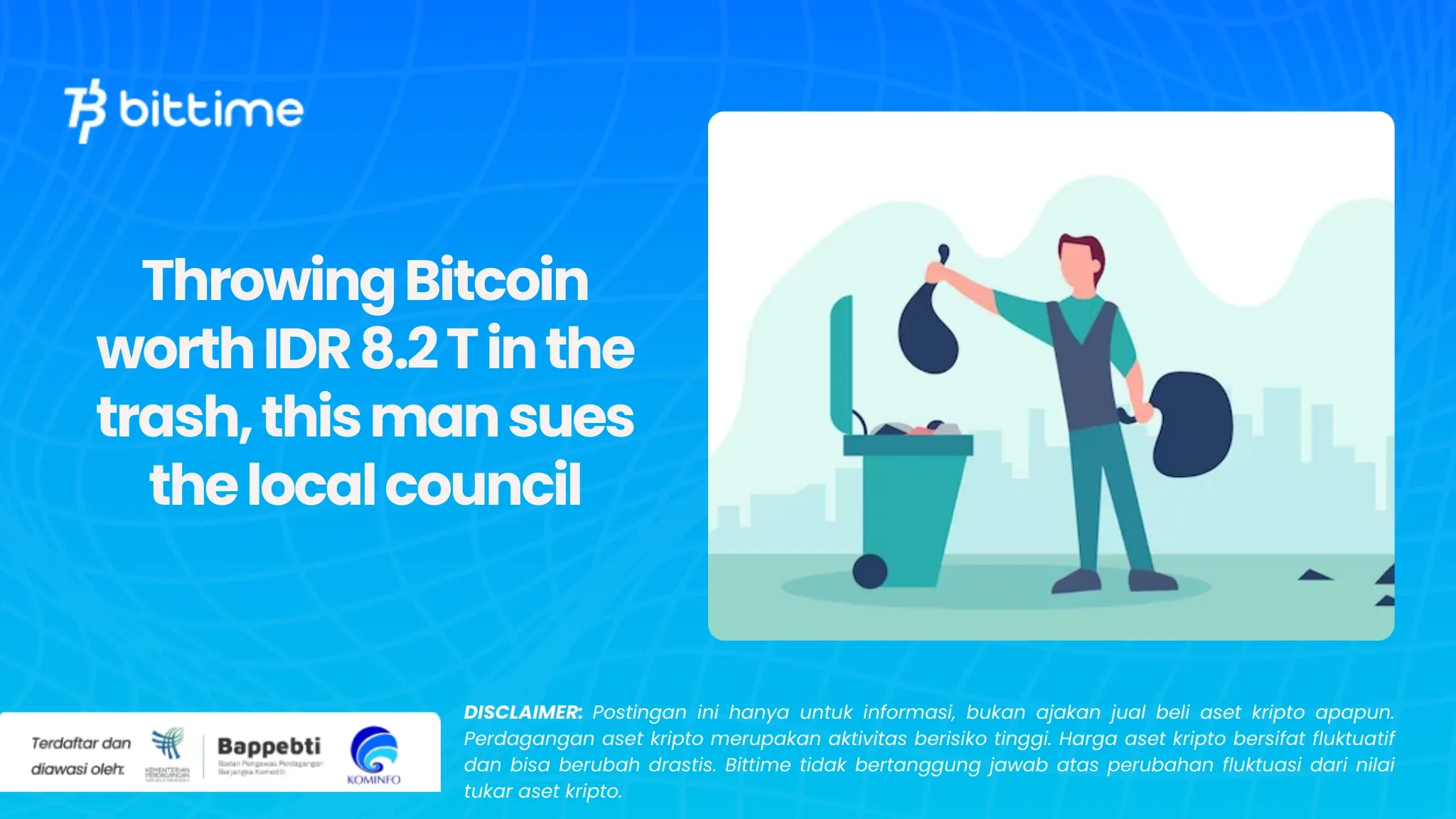 Buang Bitcoin Senilai Rp8,2 T ke Tempat Sampah, Pria Ini Gugat Dewan Lokal