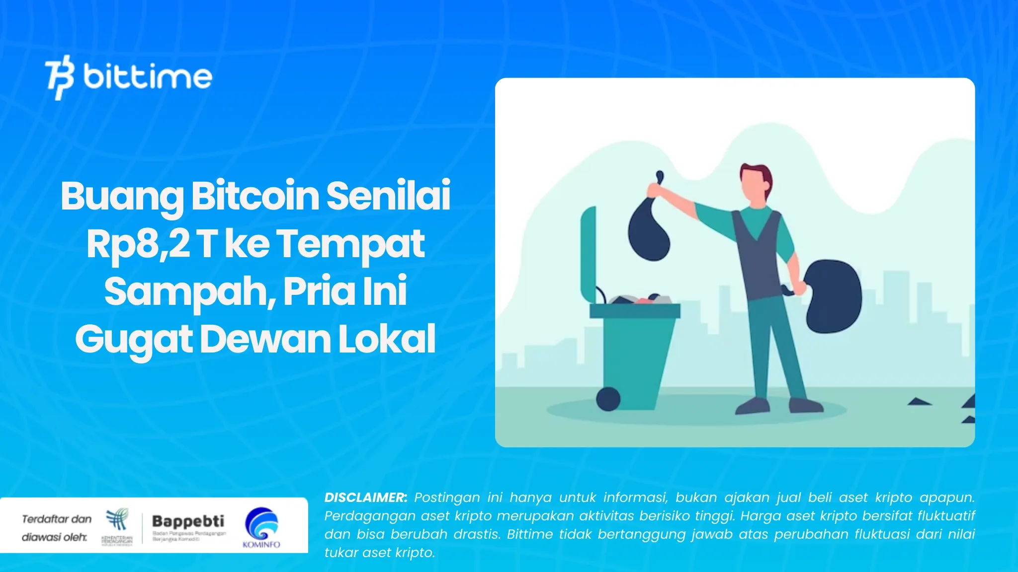Buang Bitcoin Senilai Rp8,2 T ke Tempat Sampah, Pria Ini Gugat Dewan Lokal 