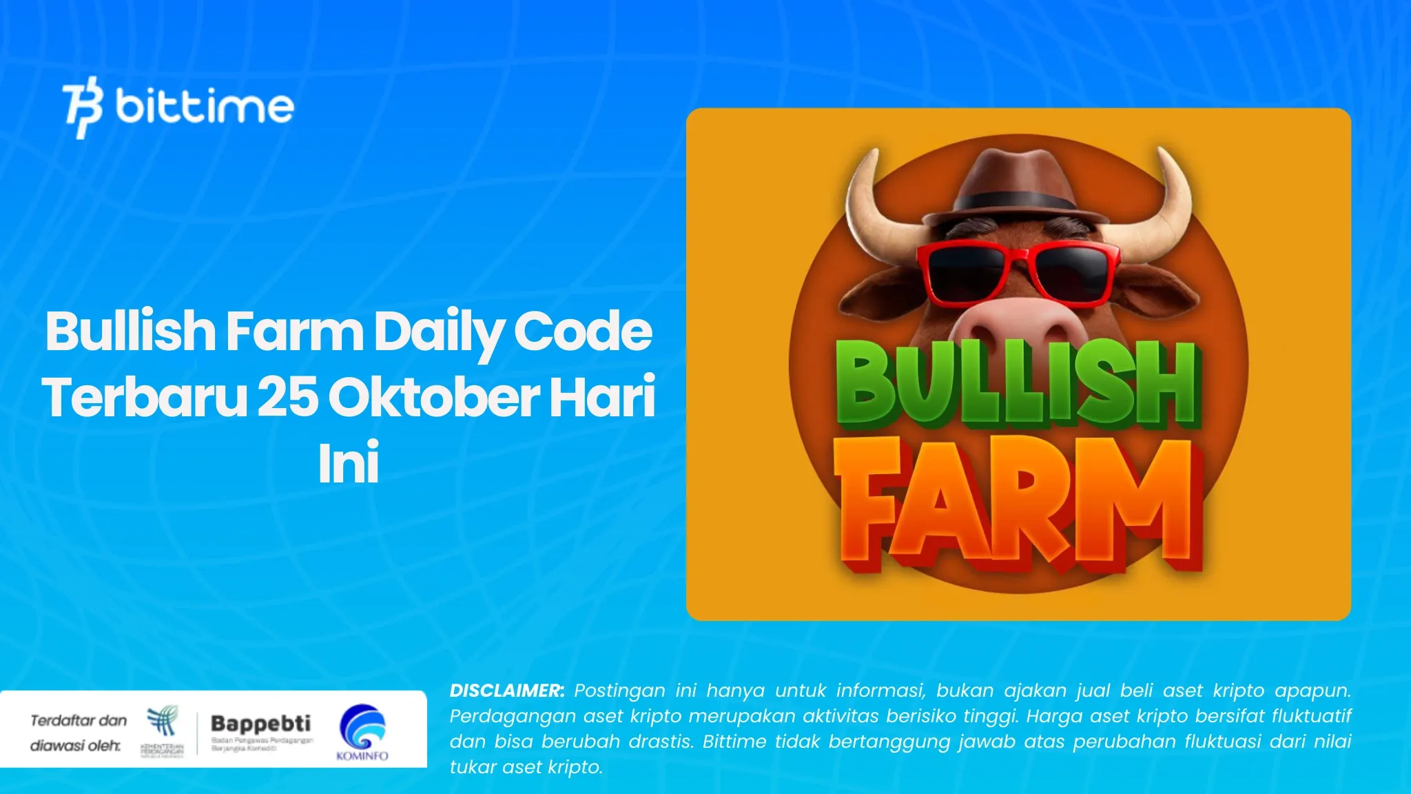 Bullish Farm Daily Code Terbaru 25 Oktober Hari Ini.