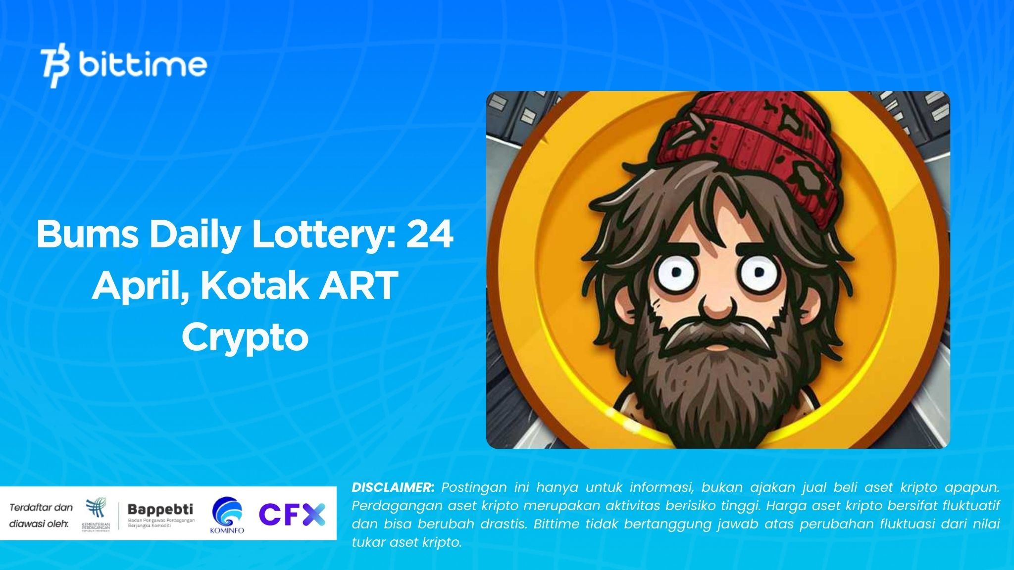 Bums Daily Lottery 24 April, Kotak ART Crypto