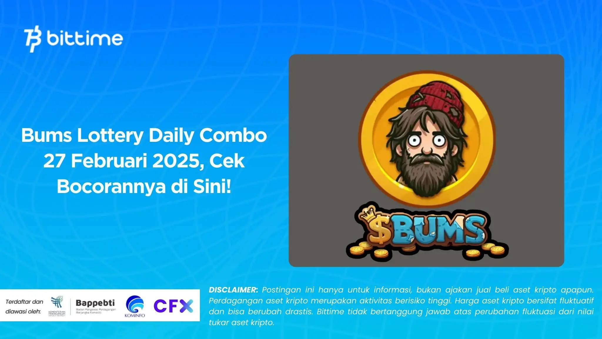 Bums Lottery Daily Combo 27 Februari 2025, Cek Bocorannya di Sini!