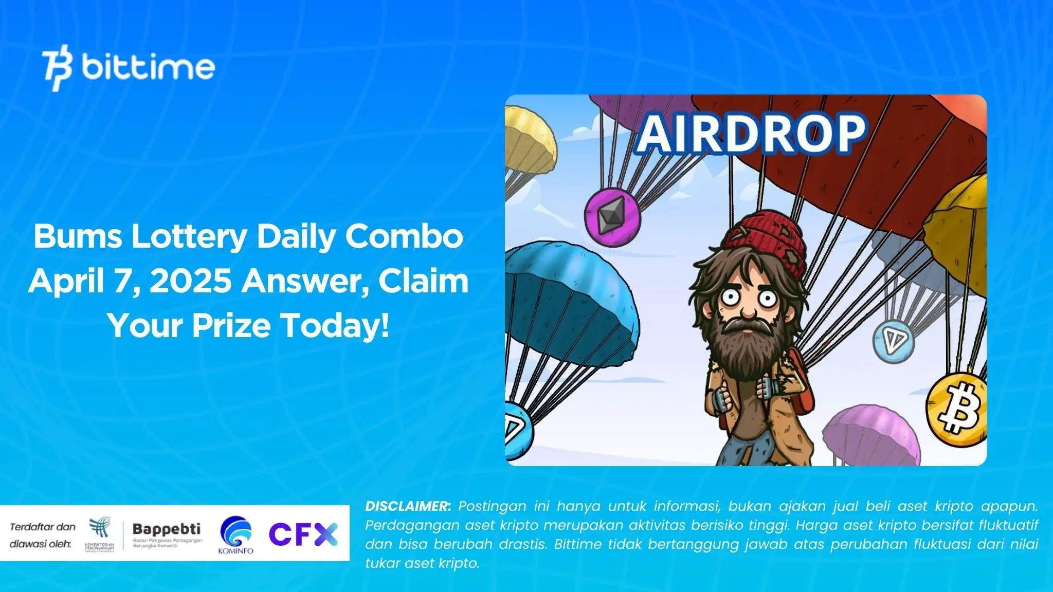 Bums Lottery Daily Combo April 7, 2025 Answer, Claim Your Prize Today!