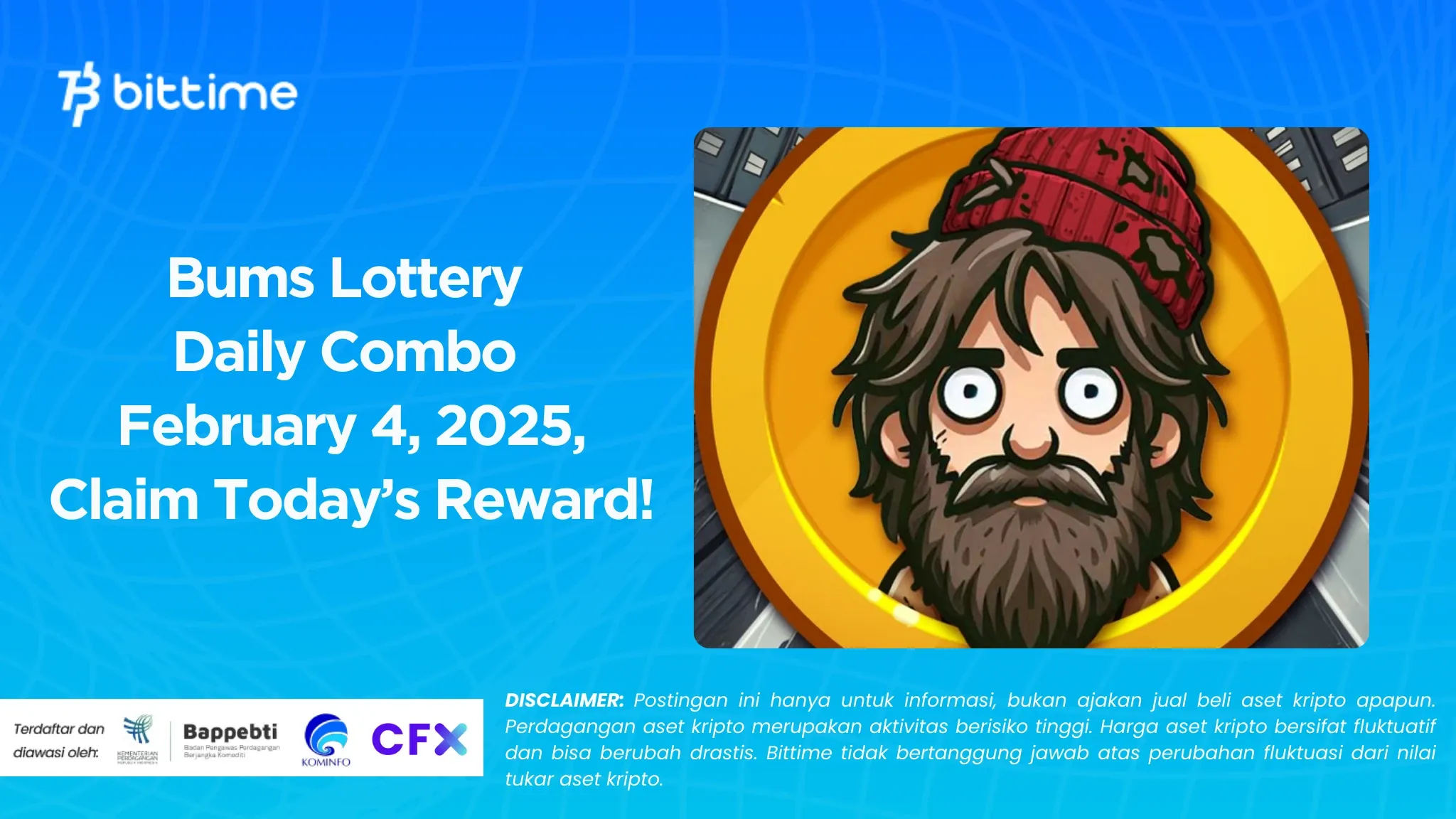 Bums Lottery Daily Combo February 4, 2025