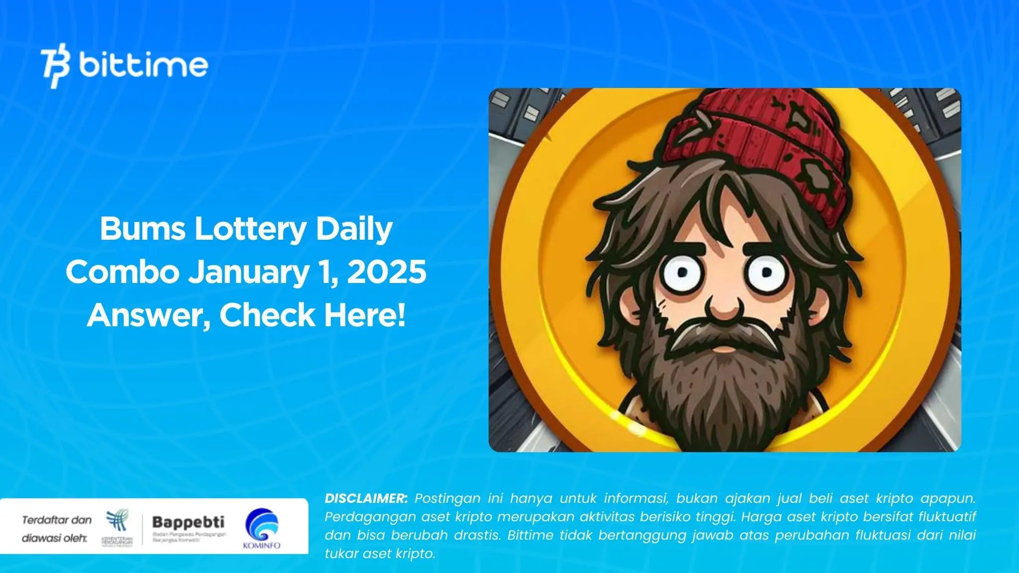 Bums Lottery Daily Combo January 1, 2025 Answer, Check Here!.webp