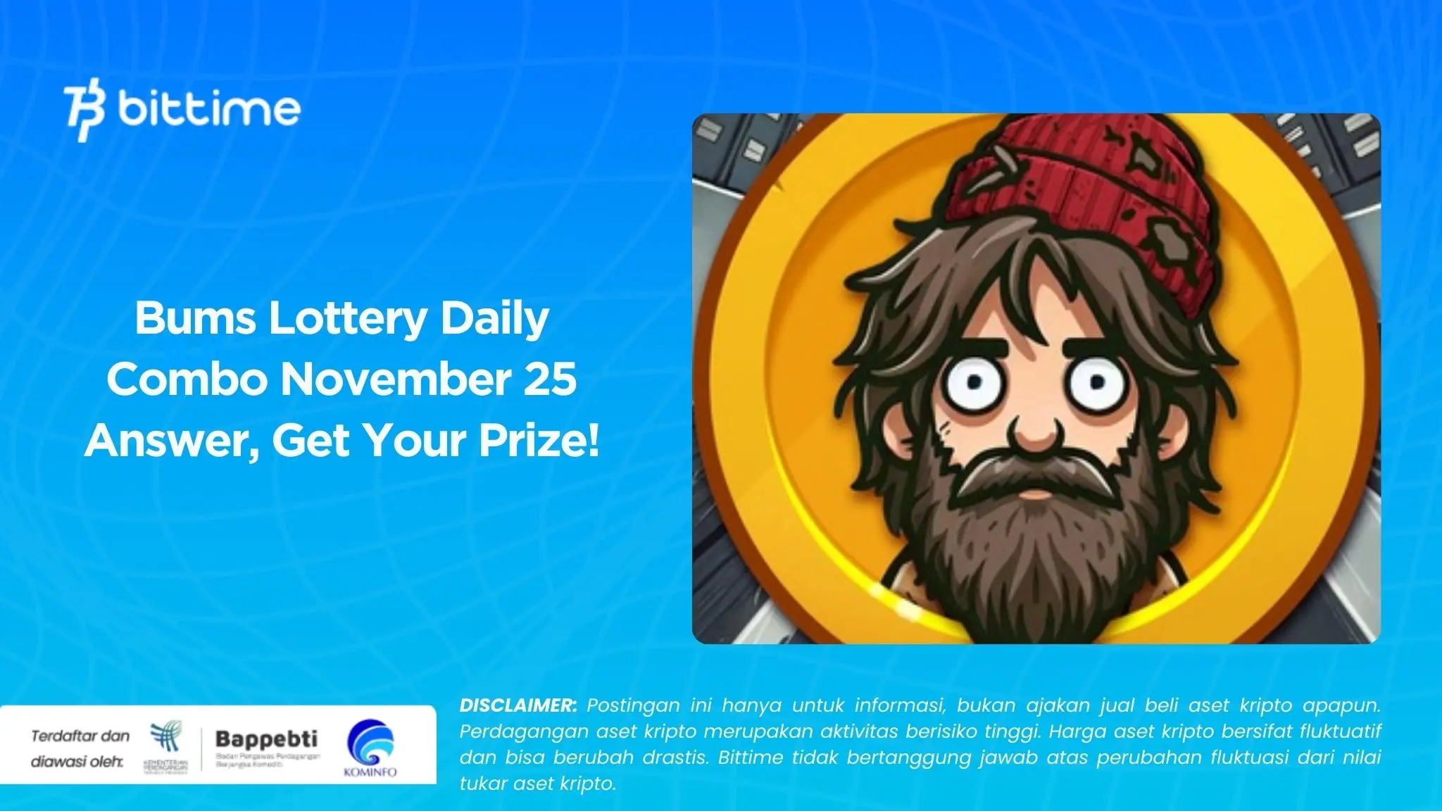 Bums Lottery Daily Combo November 25 Answer, Get Your Prize!.webp