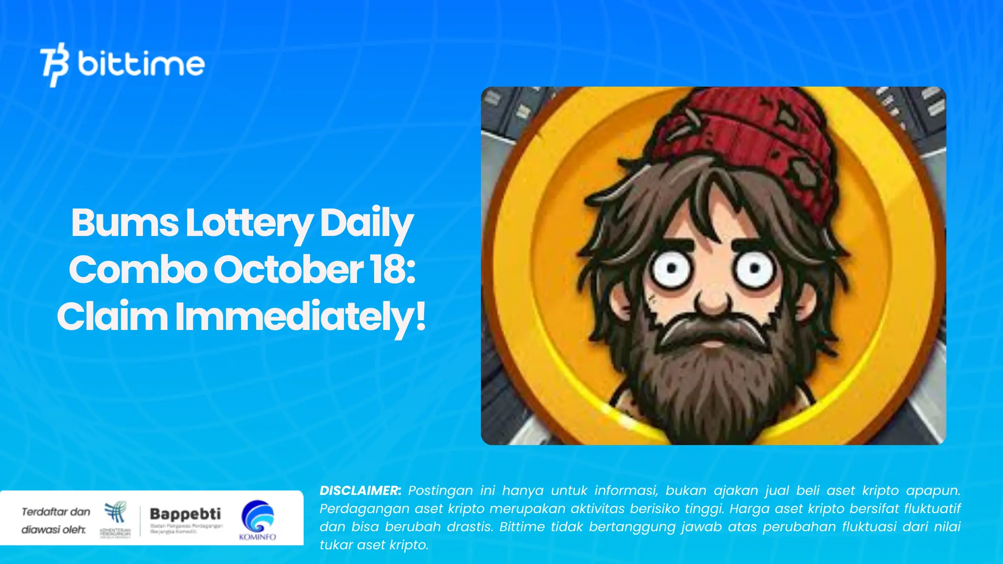 Bums Lottery Daily Combo October 18: Claim Immediately!