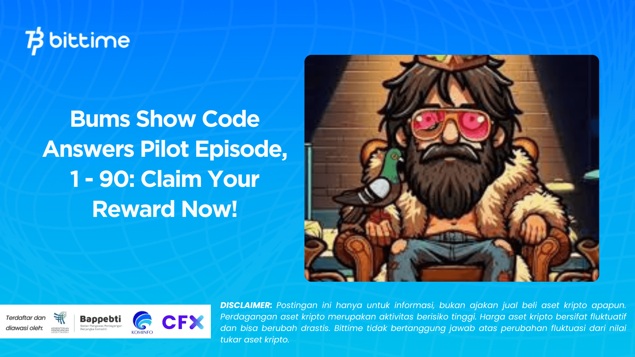 Bums Show Code Answers Pilot Episode, 1 - 90: Claim Your Reward Now!