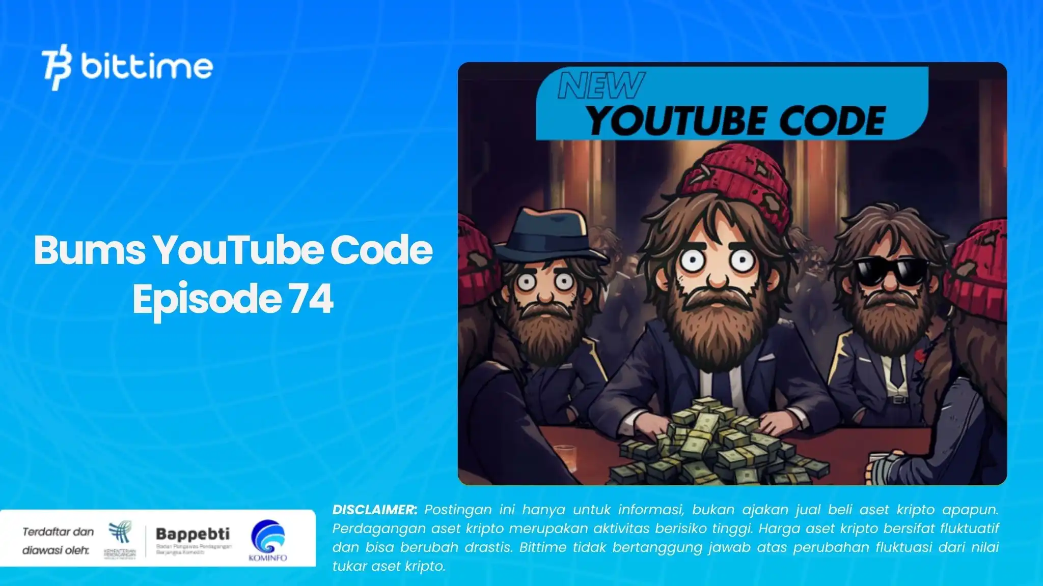 Bums YouTube Code Episode 74.webp