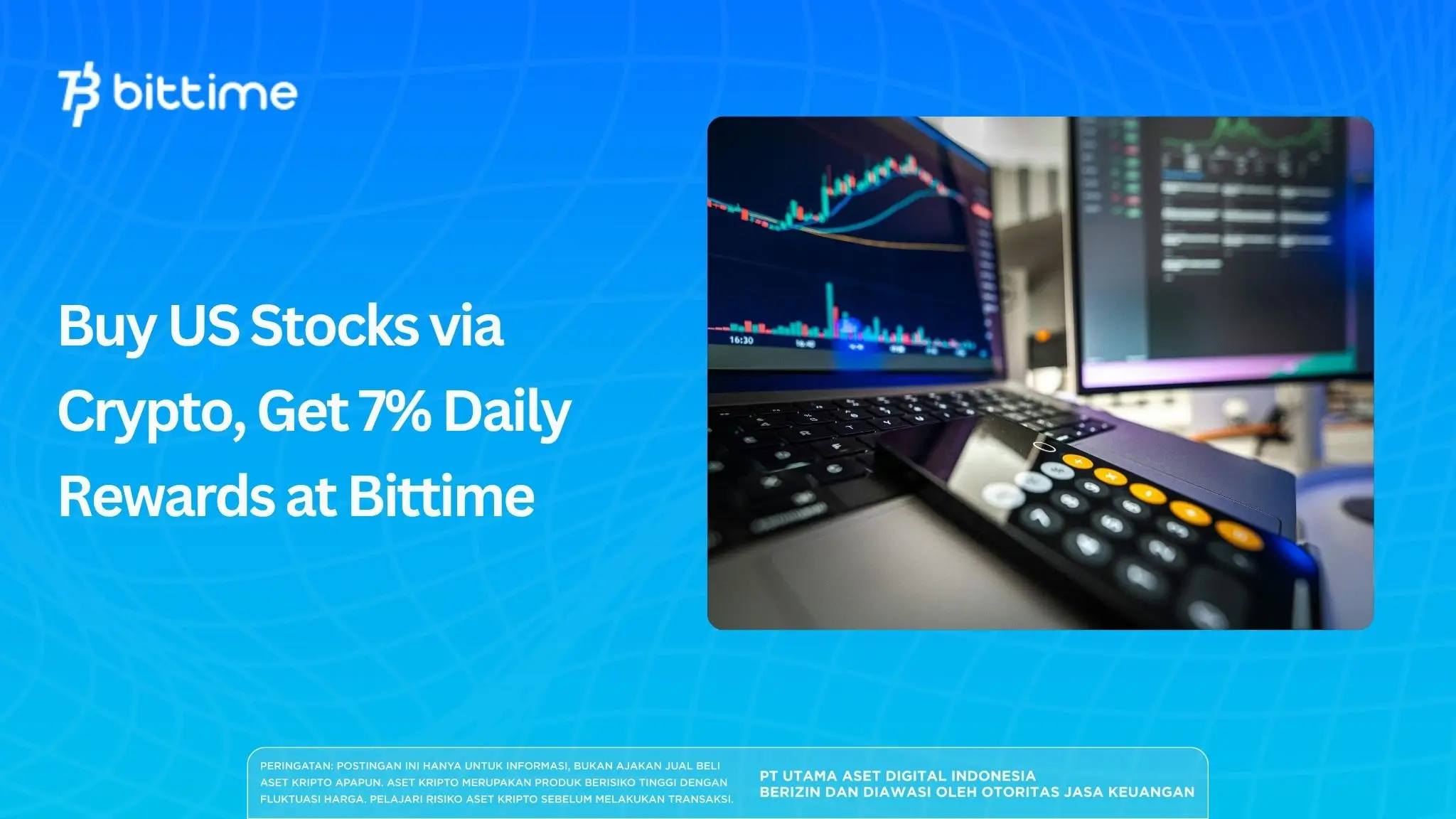 Buy US Stocks via Crypto, Get 7% Daily Rewards at Bittime