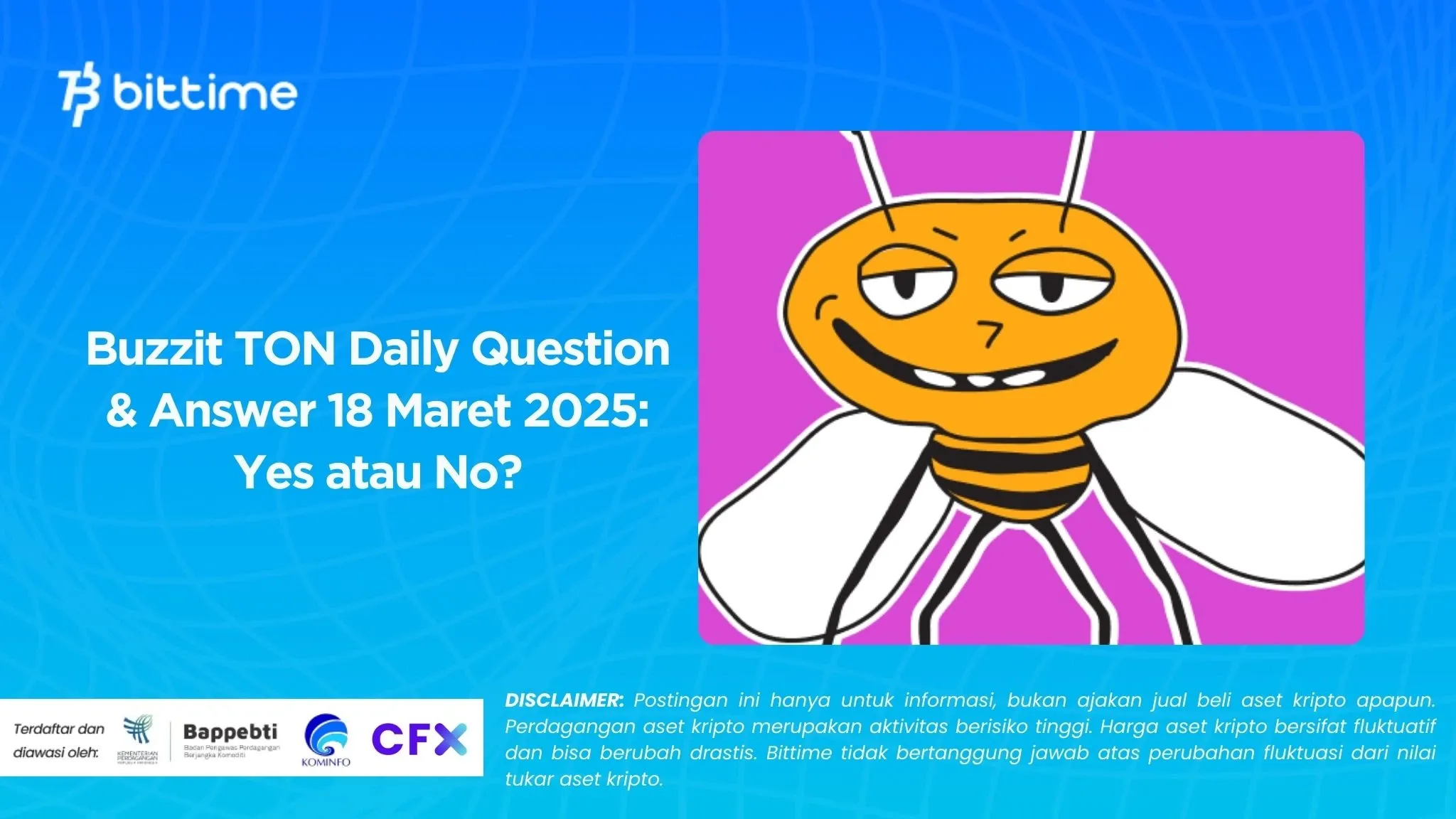 Buzzit TON Daily Question & Answer 18 Maret 2025: Yes atau No?